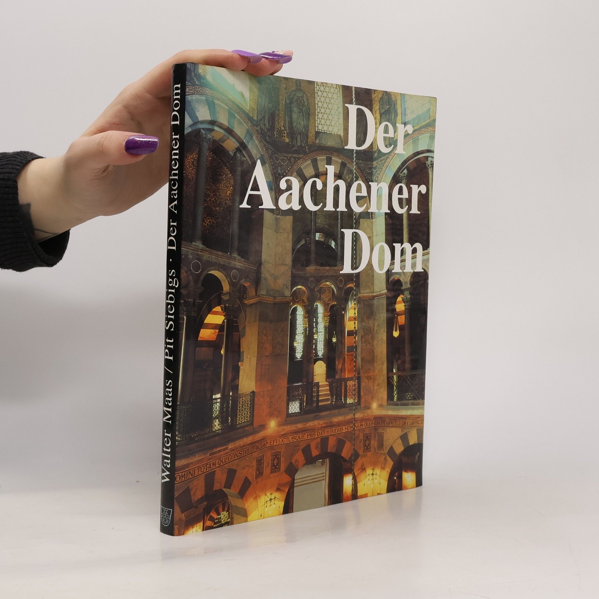 Walter Maas Der Aachener Dom