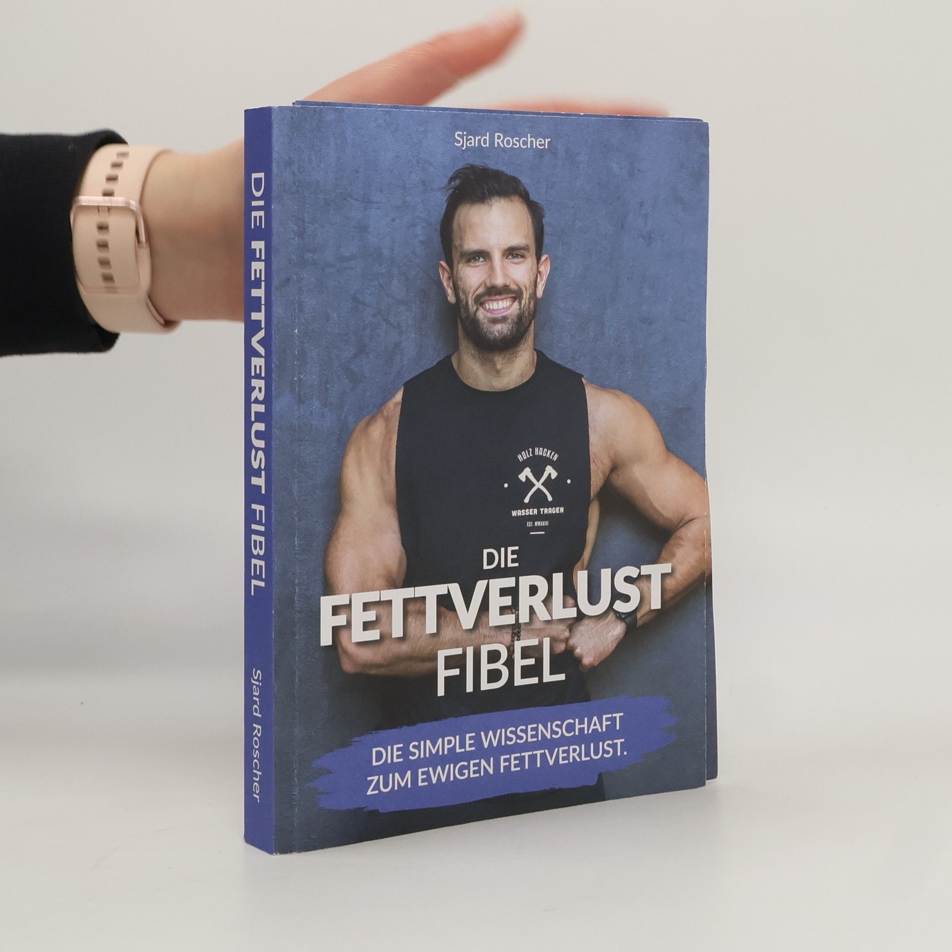 Sjard Roscher Die Fettverlust Fibel