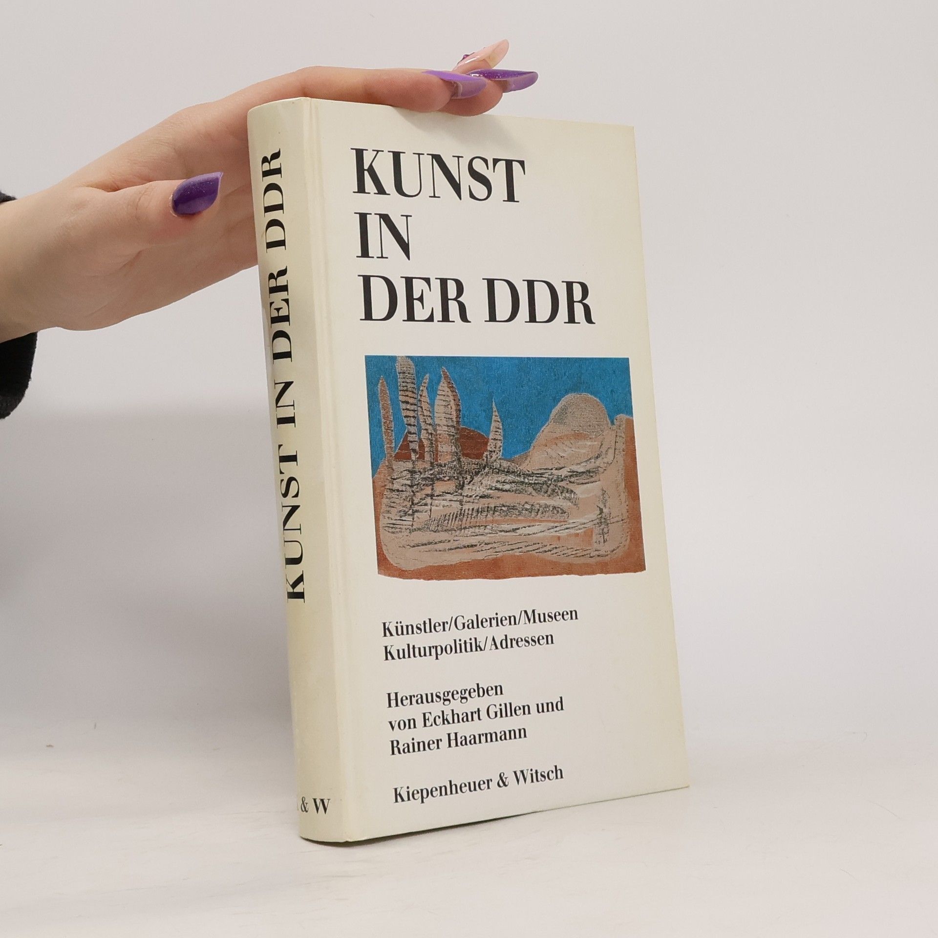Eckhart Gillen Kunst in der DDR