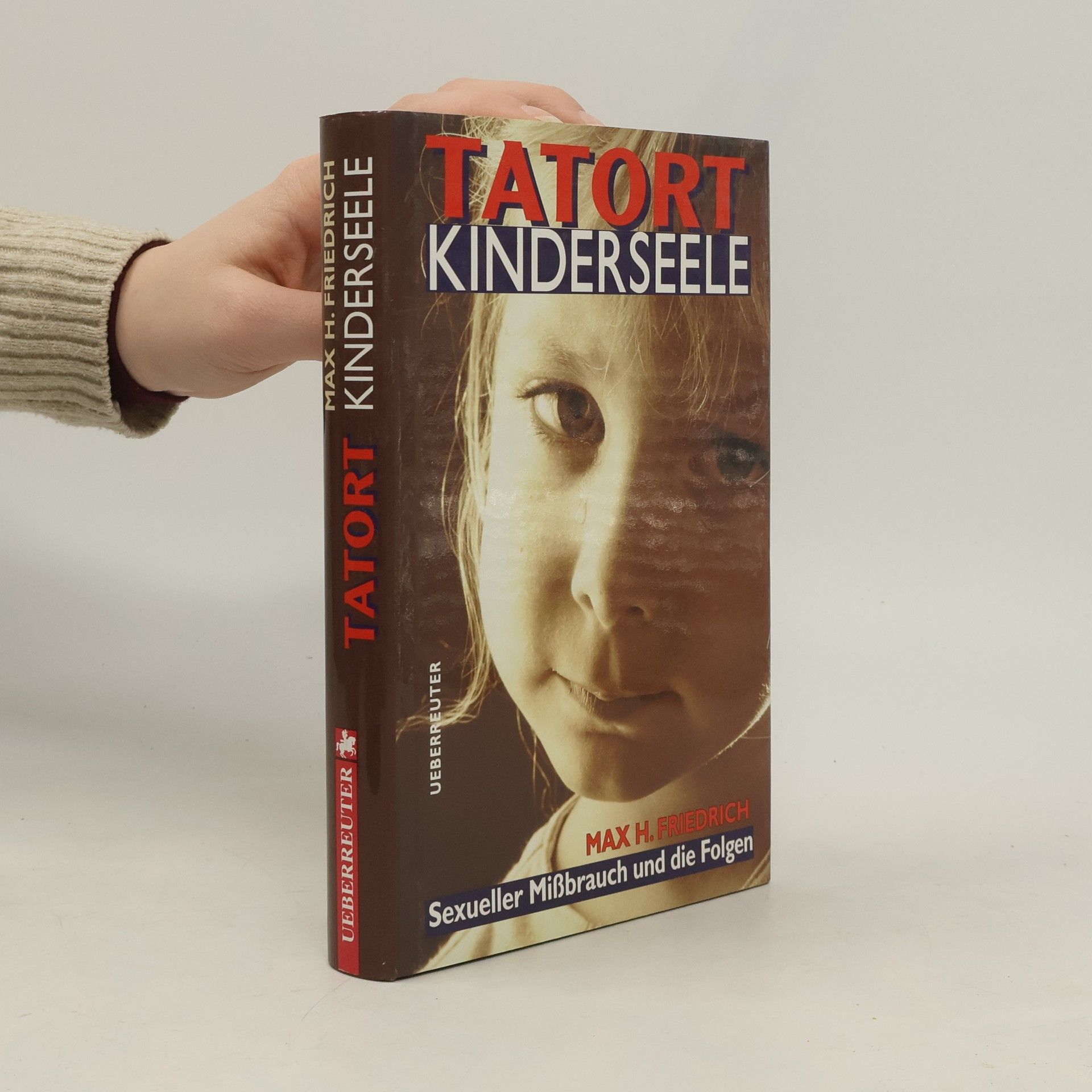 Max H. Friedrich Tatort Kinderseele