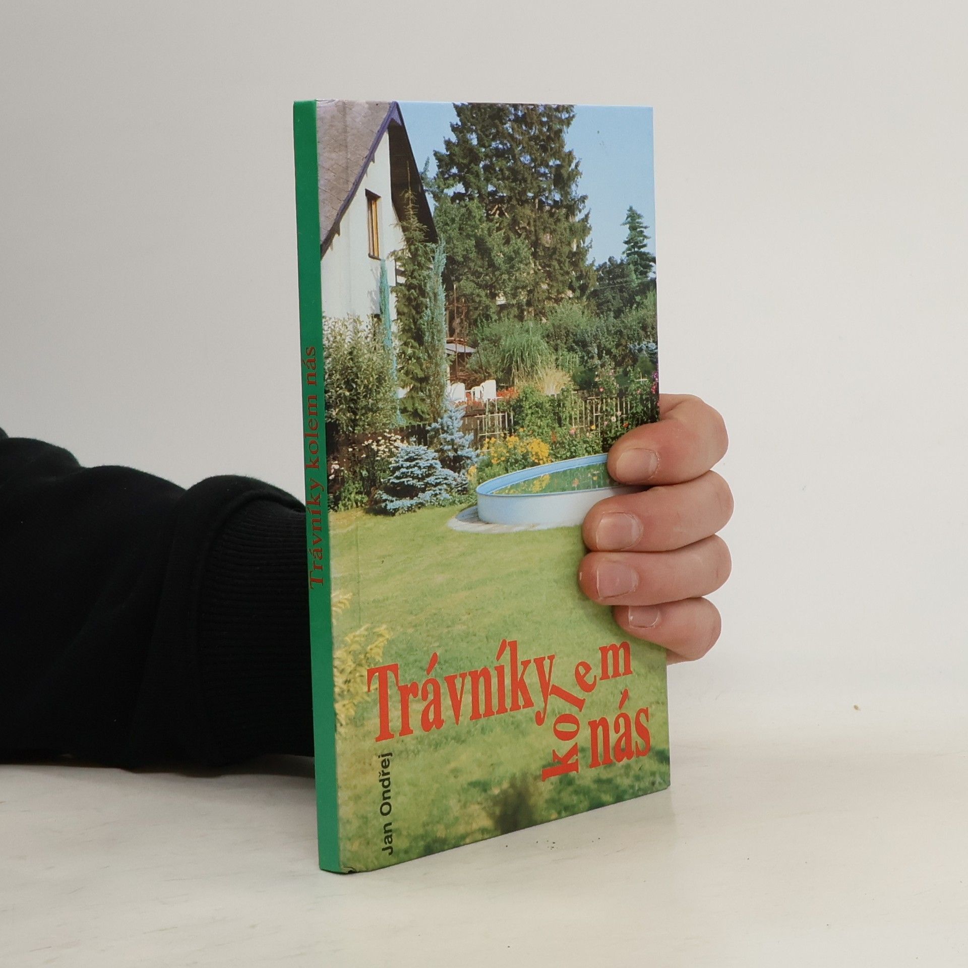Jan Ondřej Trávníky kolem nás