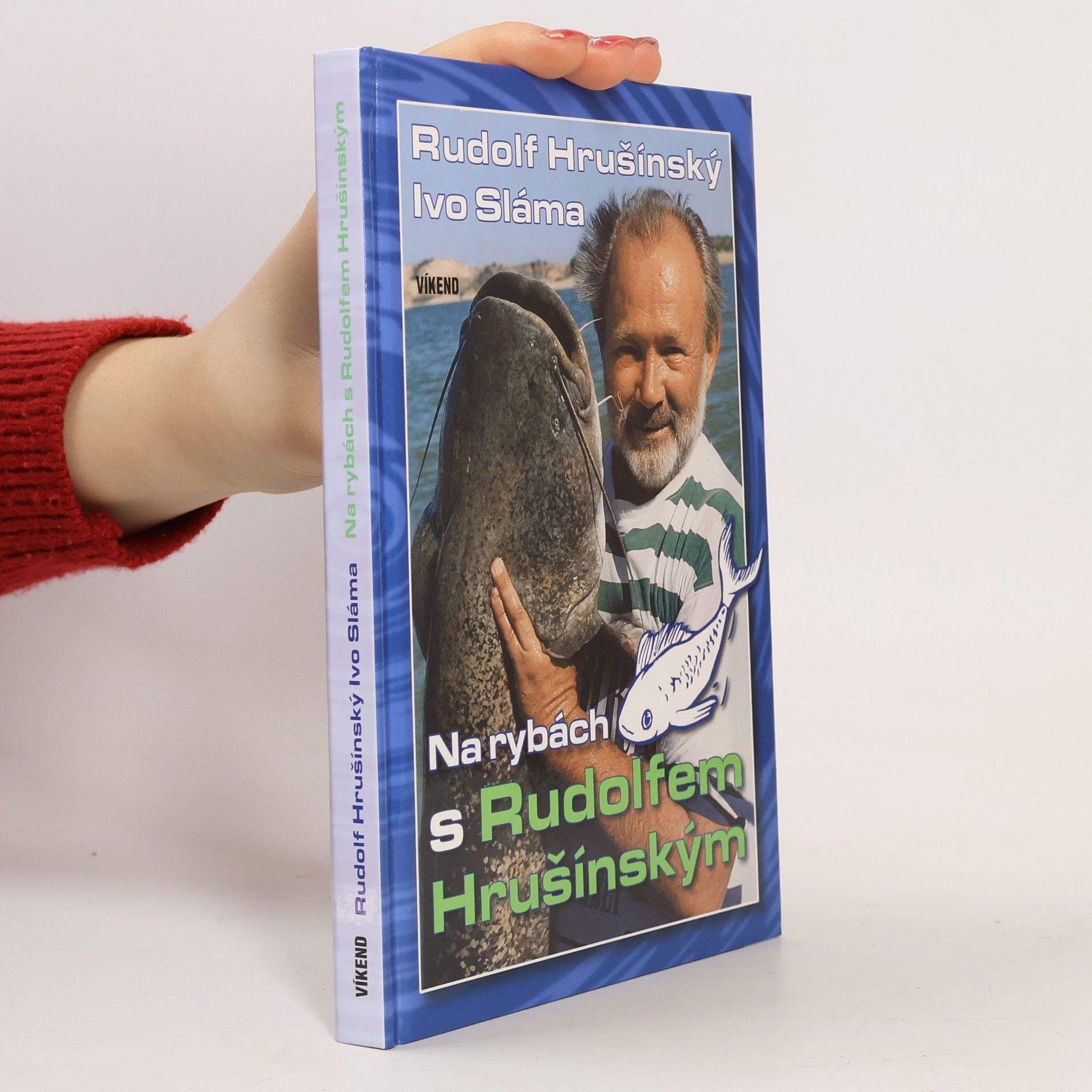 Rudolf Hrušínský senior Na rybách s Rudolfem Hrušínským