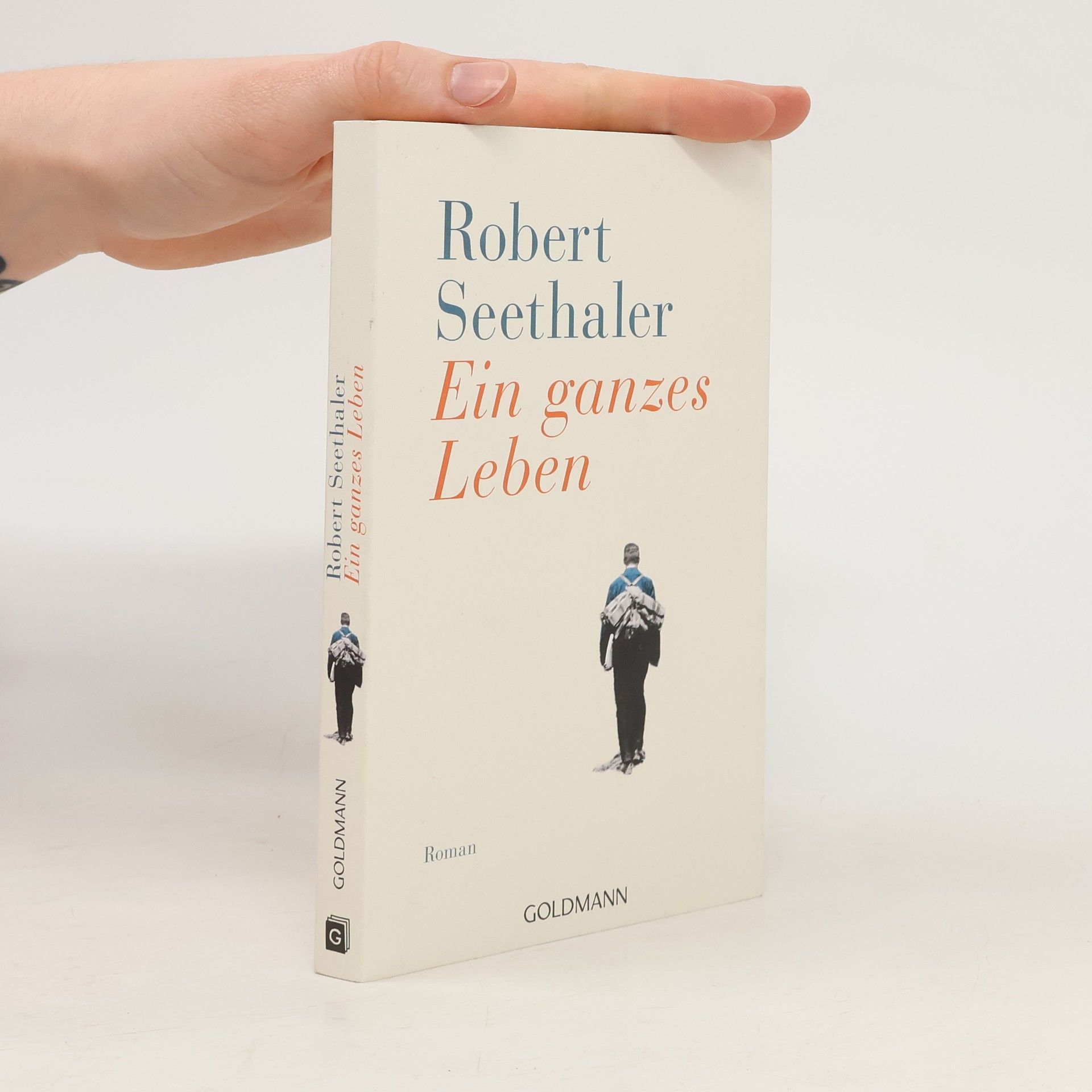 Robert Seethaler Ein ganzes Leben
