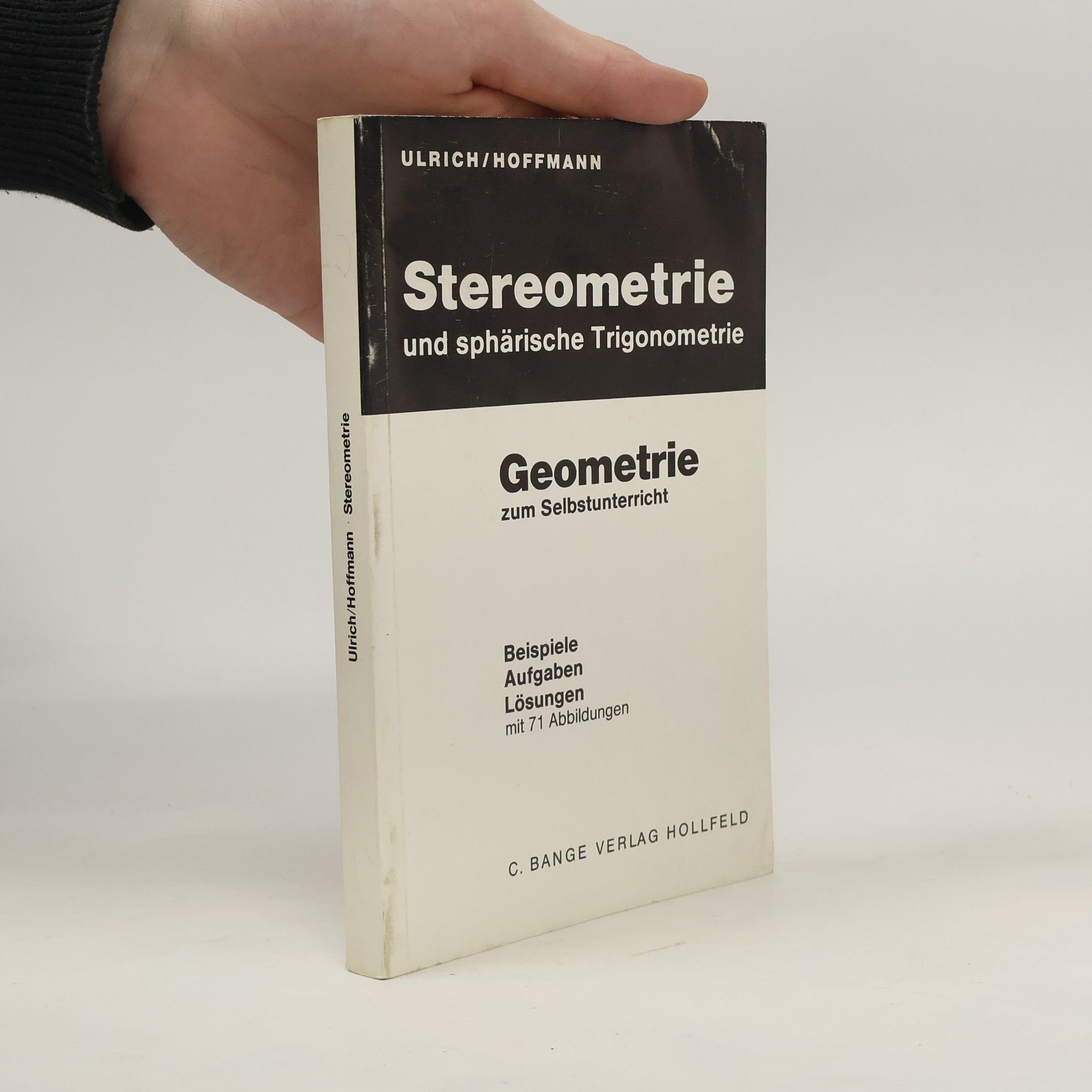 Stereometrie und sphärische Trigonometrie zum Selbstunterricht