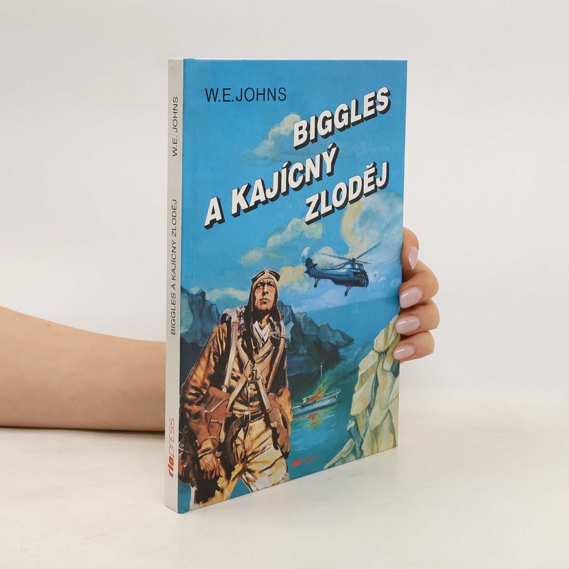 William Earl Johns Biggles a kajícný zloděj