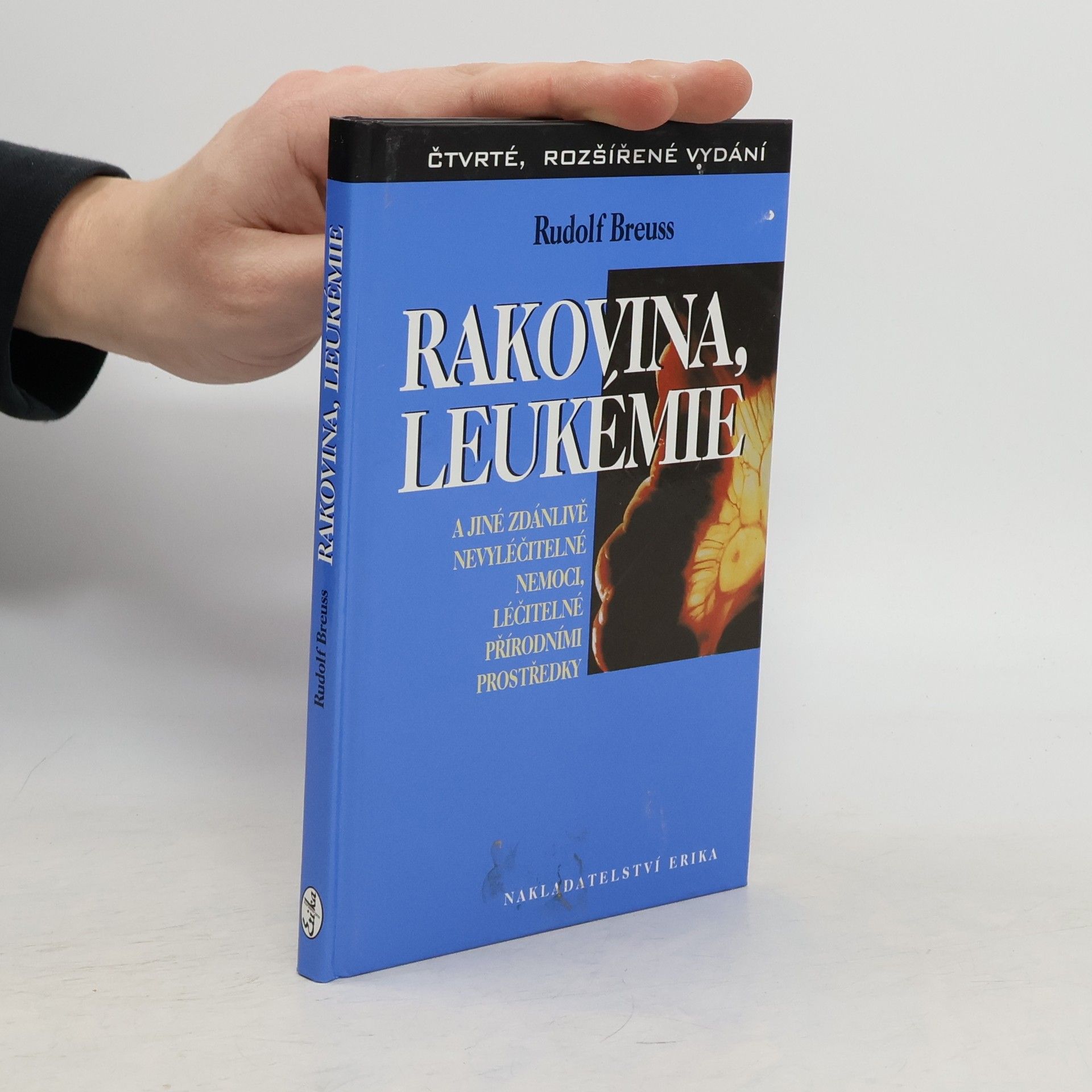 Rakovina, leukémie a jiné zdánlivě nevyléčitelné nemoci, léčitelné přírodními prostředky