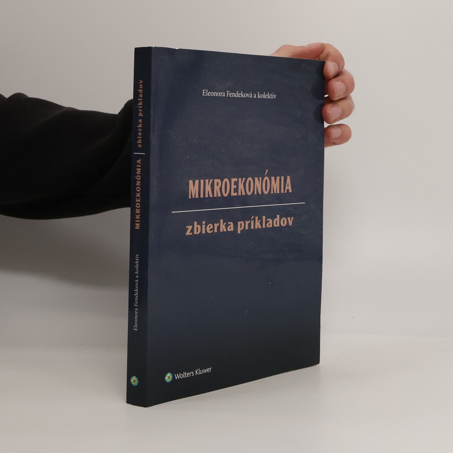 Eleonóra Fendeková Mikroekonómia Zbierka príkladov