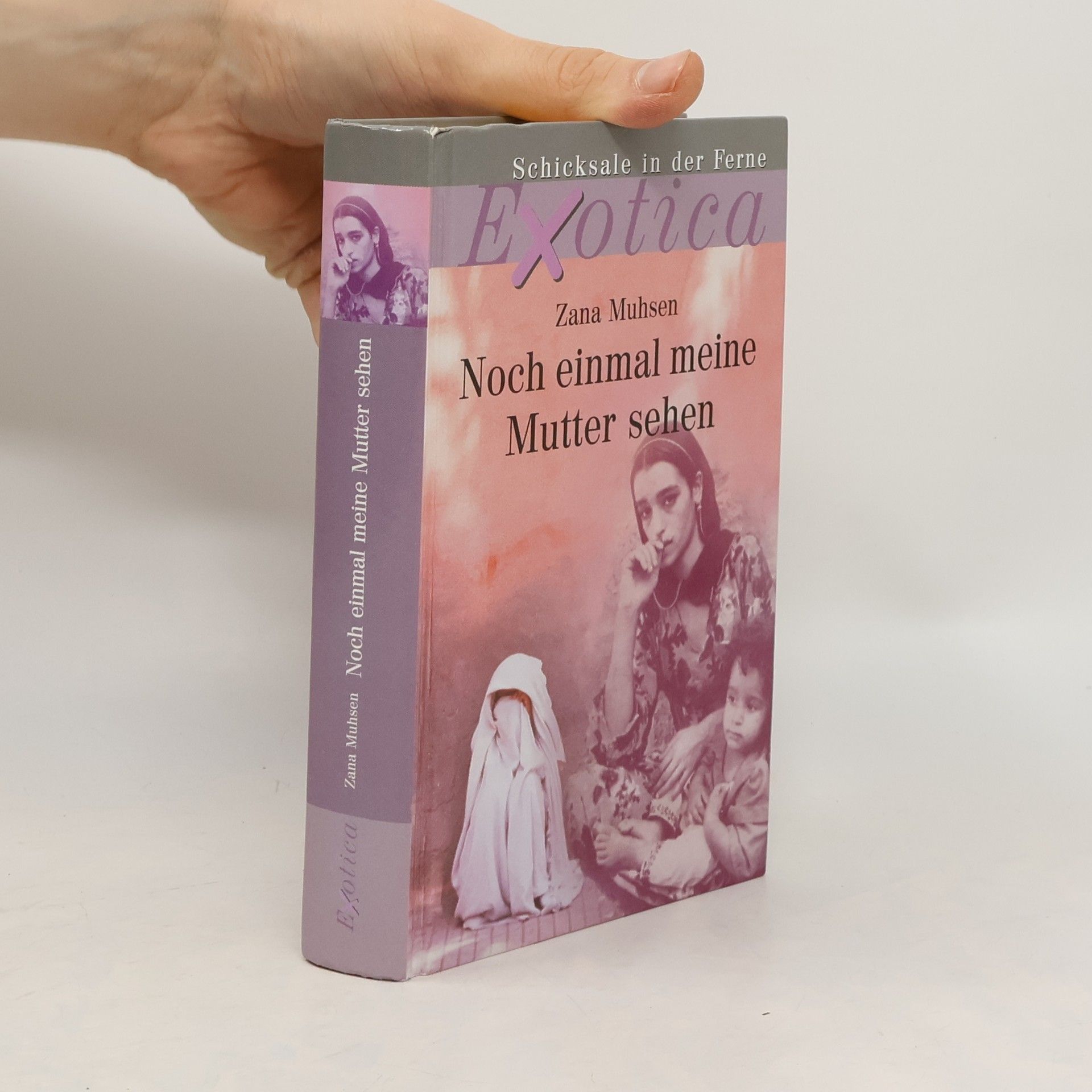 Zana Muhsen Noch einmal meine Mutter sehen