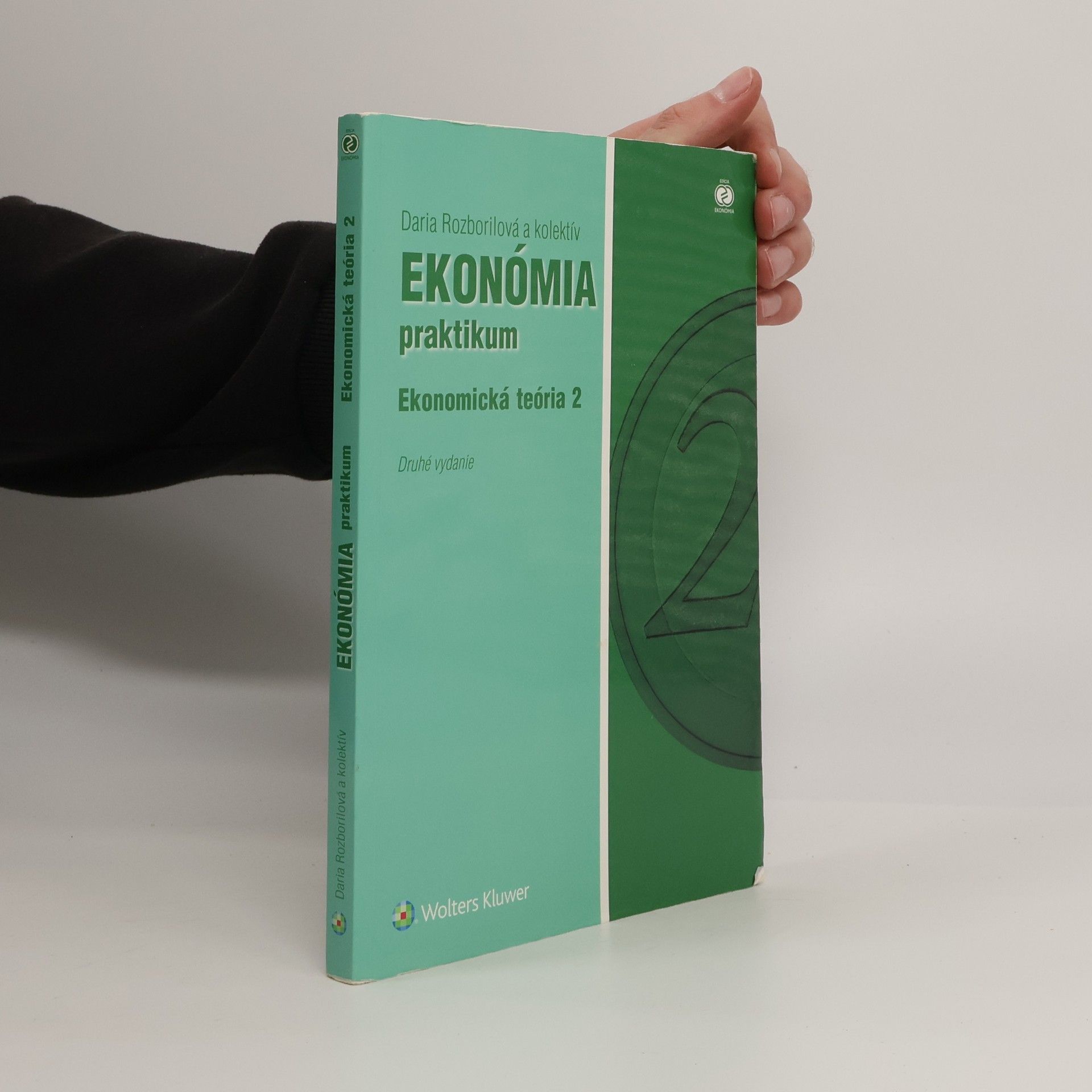 Daria Rozborilová Ekonómia praktikum, Ekonomická teória 2