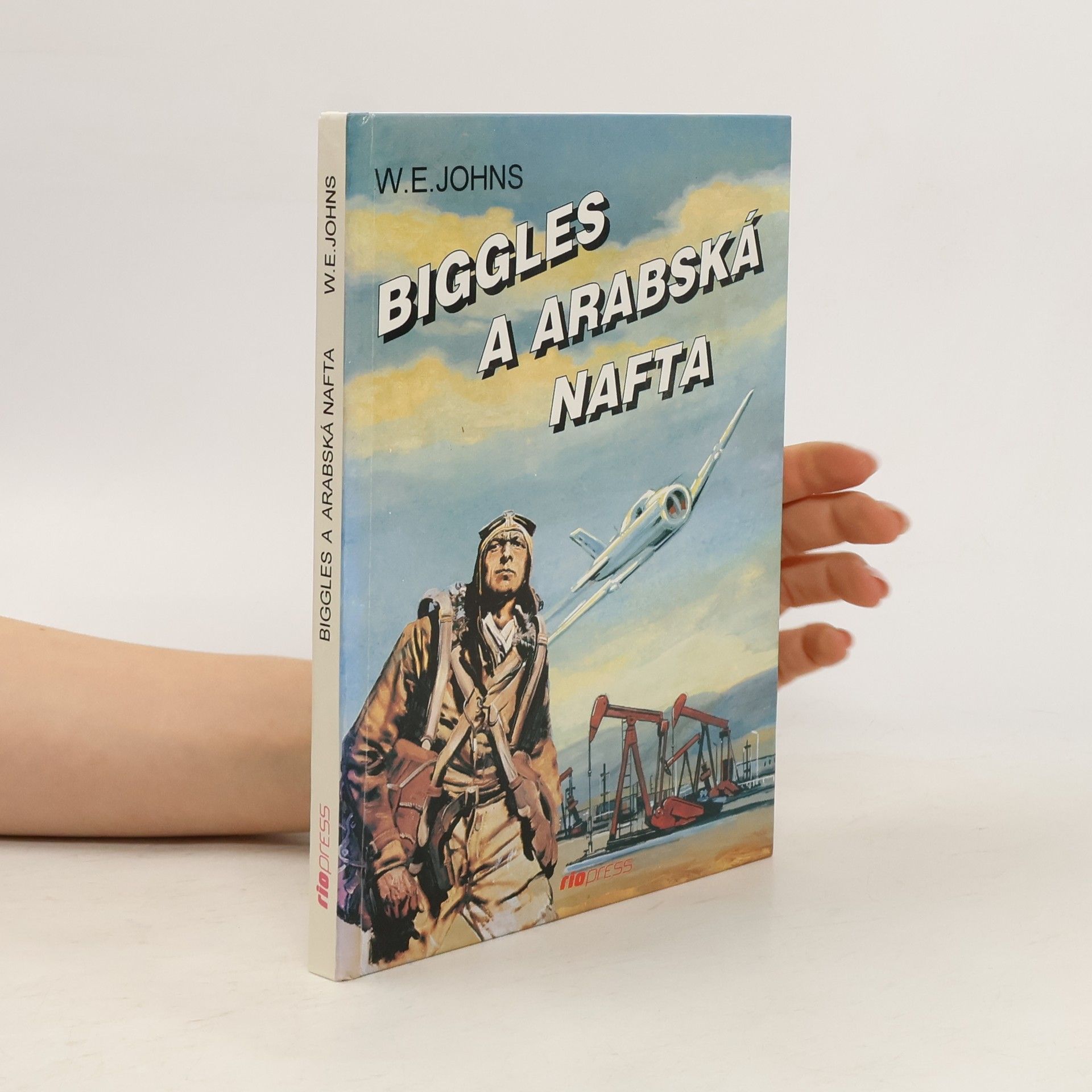 W. E. Johns Biggles a arabská nafta