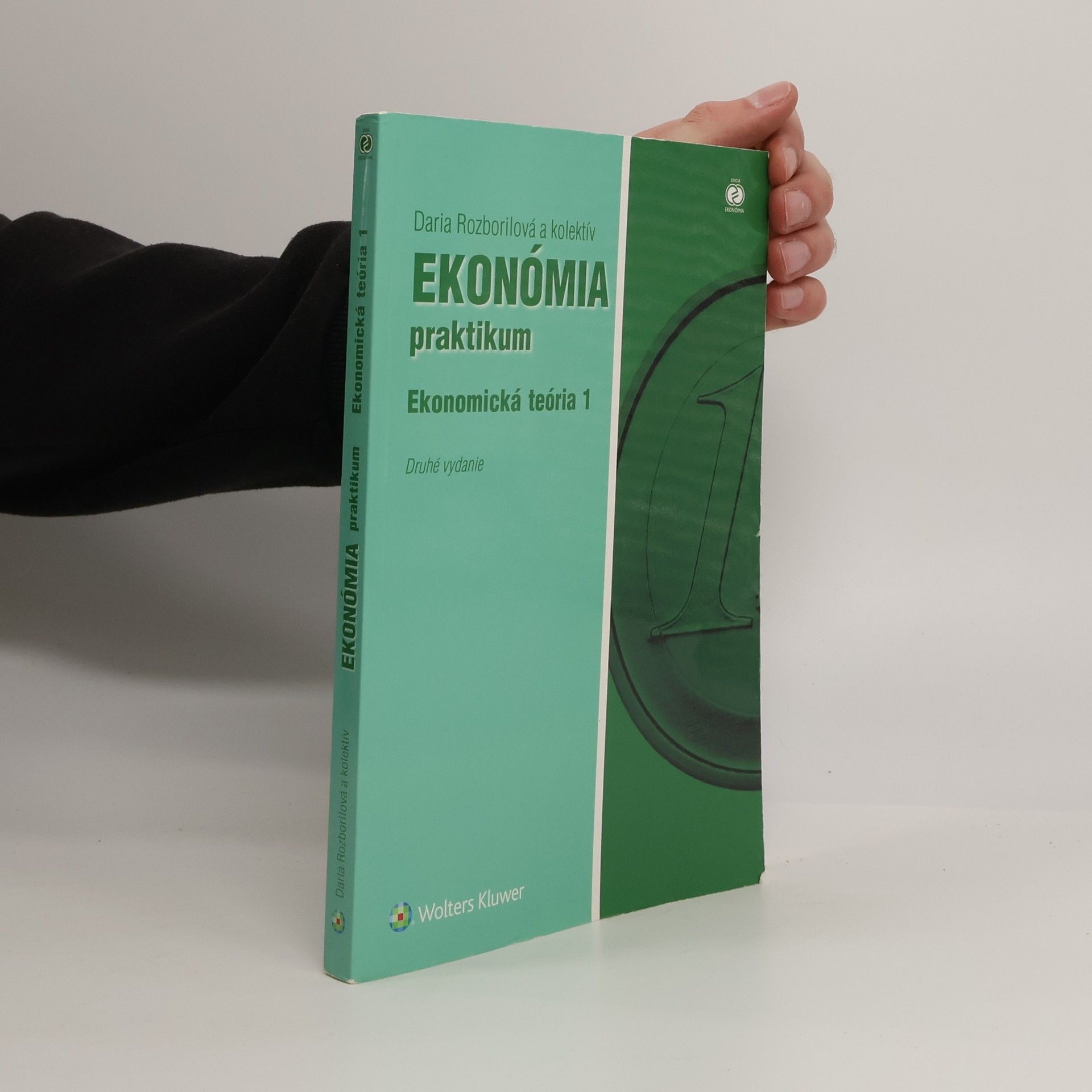 Daria Rozborilová Ekonómia praktikum, Ekonomická teória 1
