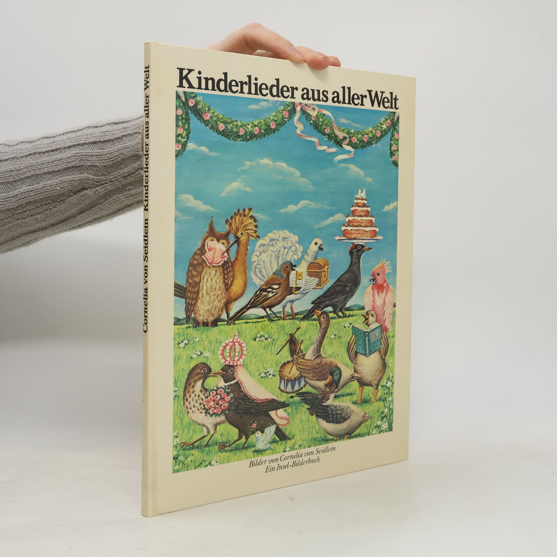 Cornelia von Seidlein Kinderreime und Kinderlieder aus aller Welt