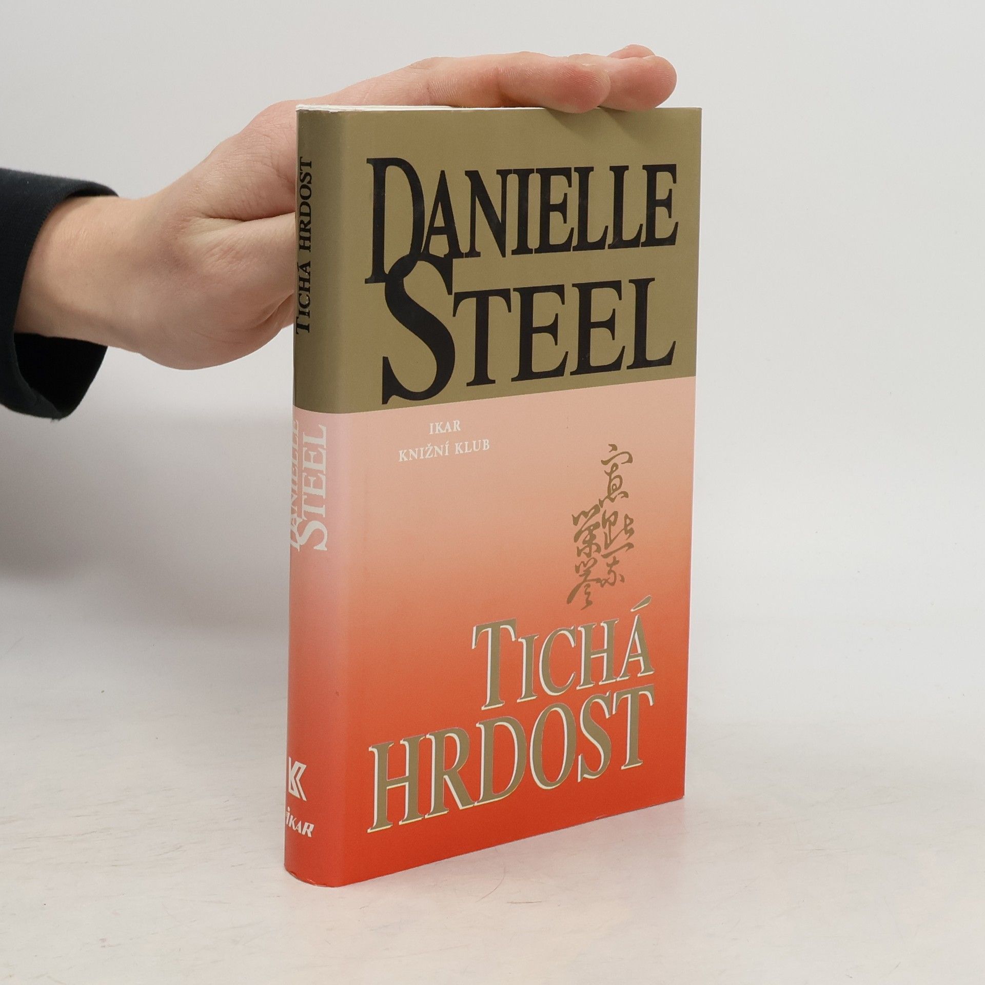 Danielle Steel Tichá hrdost