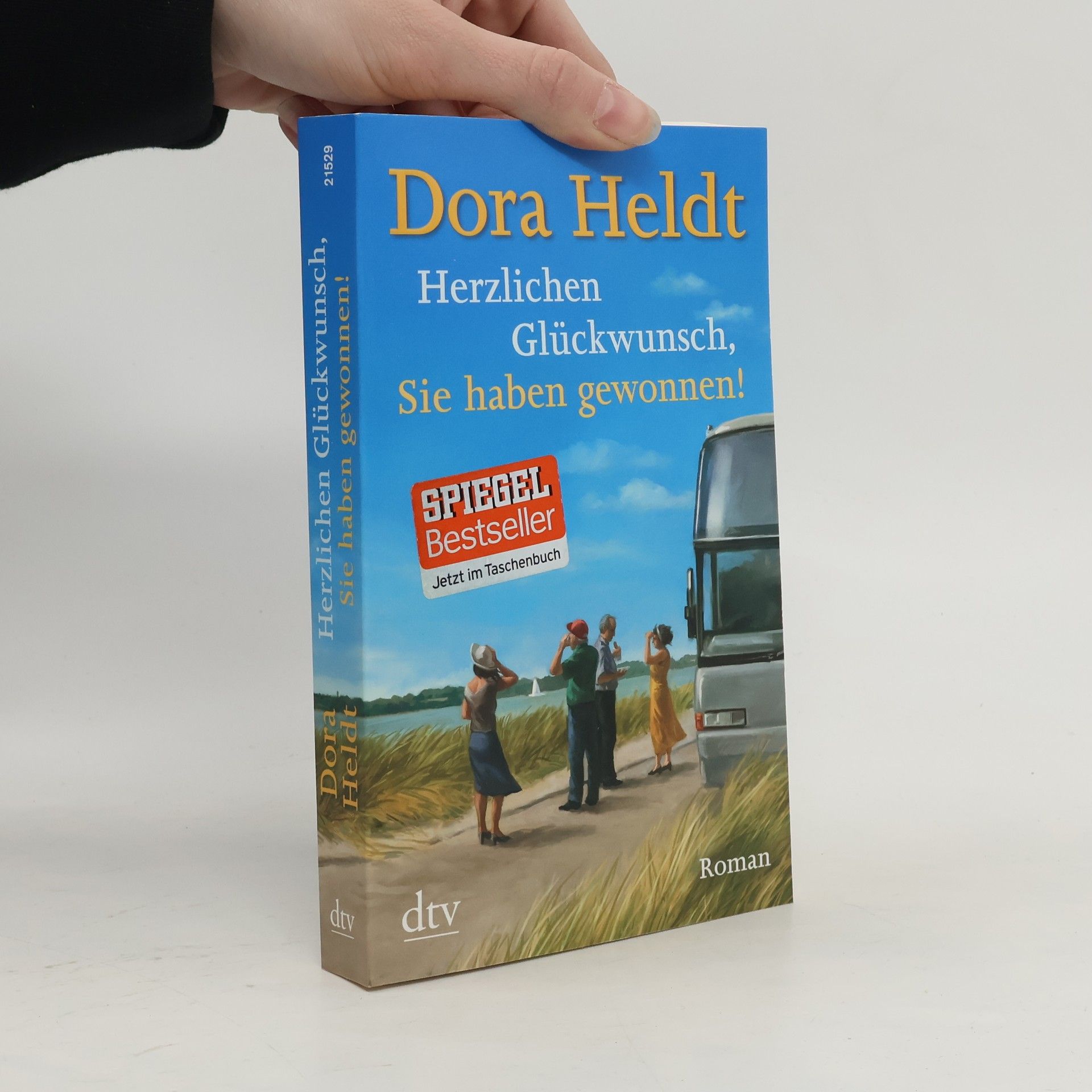 Dora Heldt Herzlichen Glückwunsch, Sie haben gewonnen!