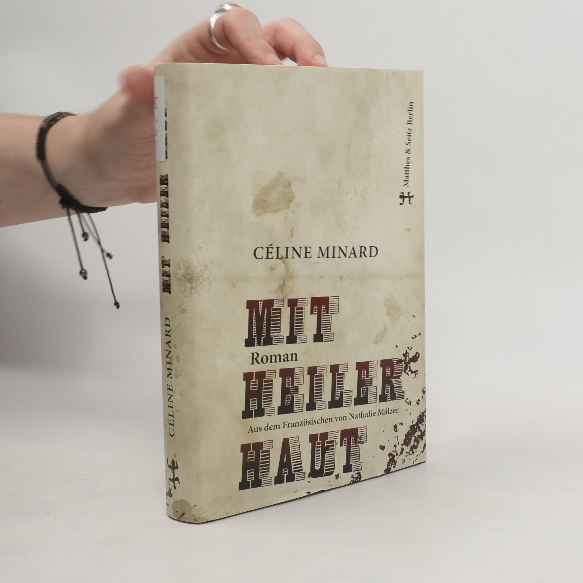 Céline Minard Mit heiler Haut