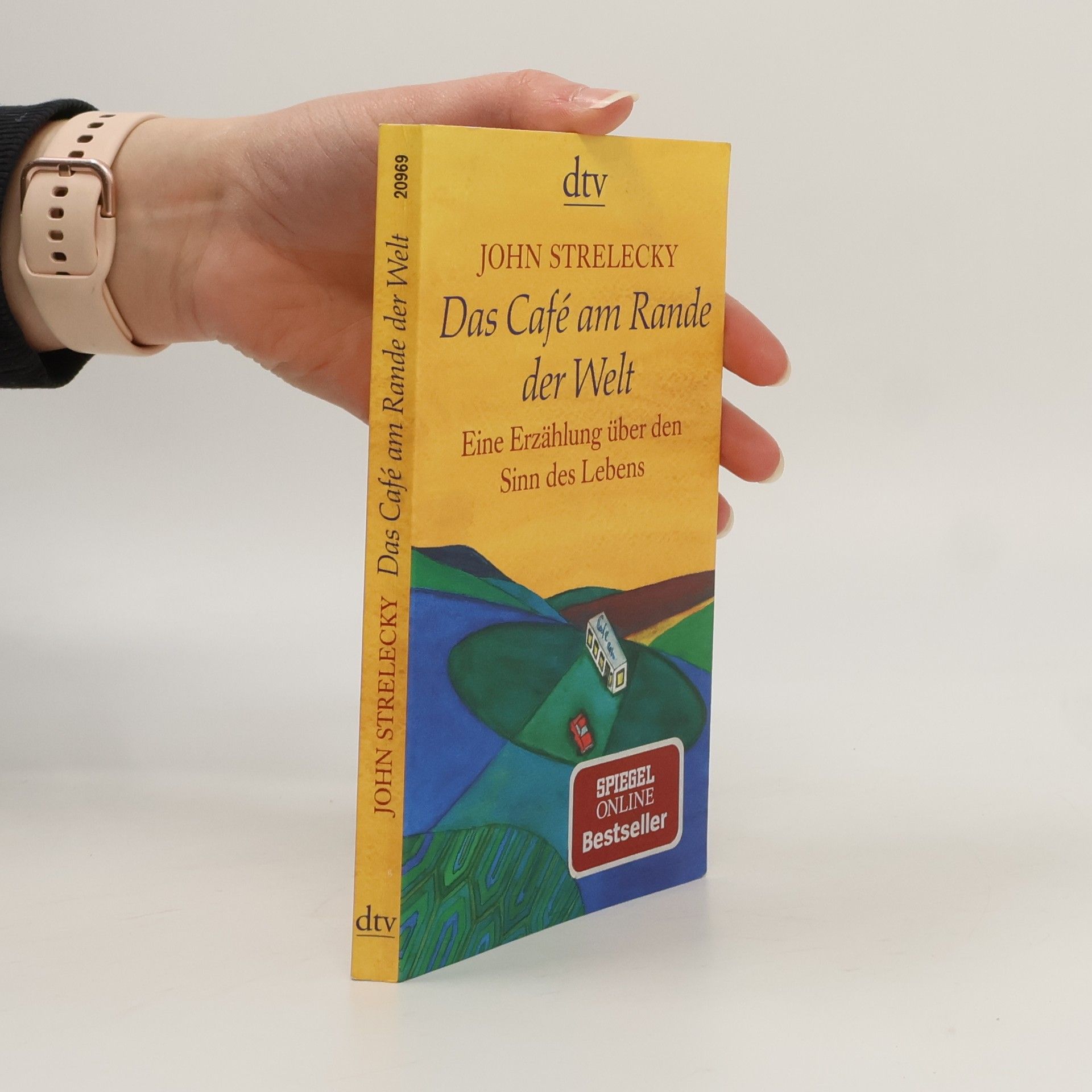 John P. Strelecky Das Café am Rande der Welt