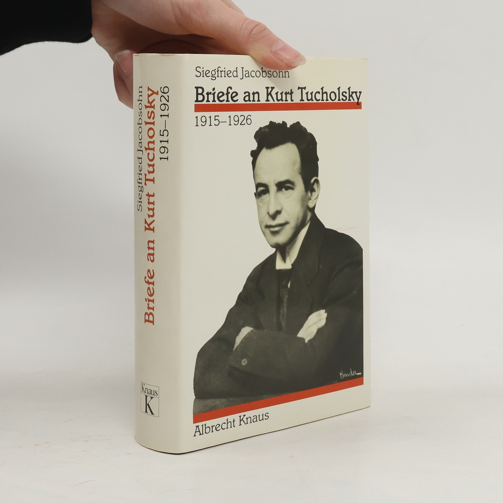 Siegfried Jacobsohn Briefe an Kurt Tucholsky