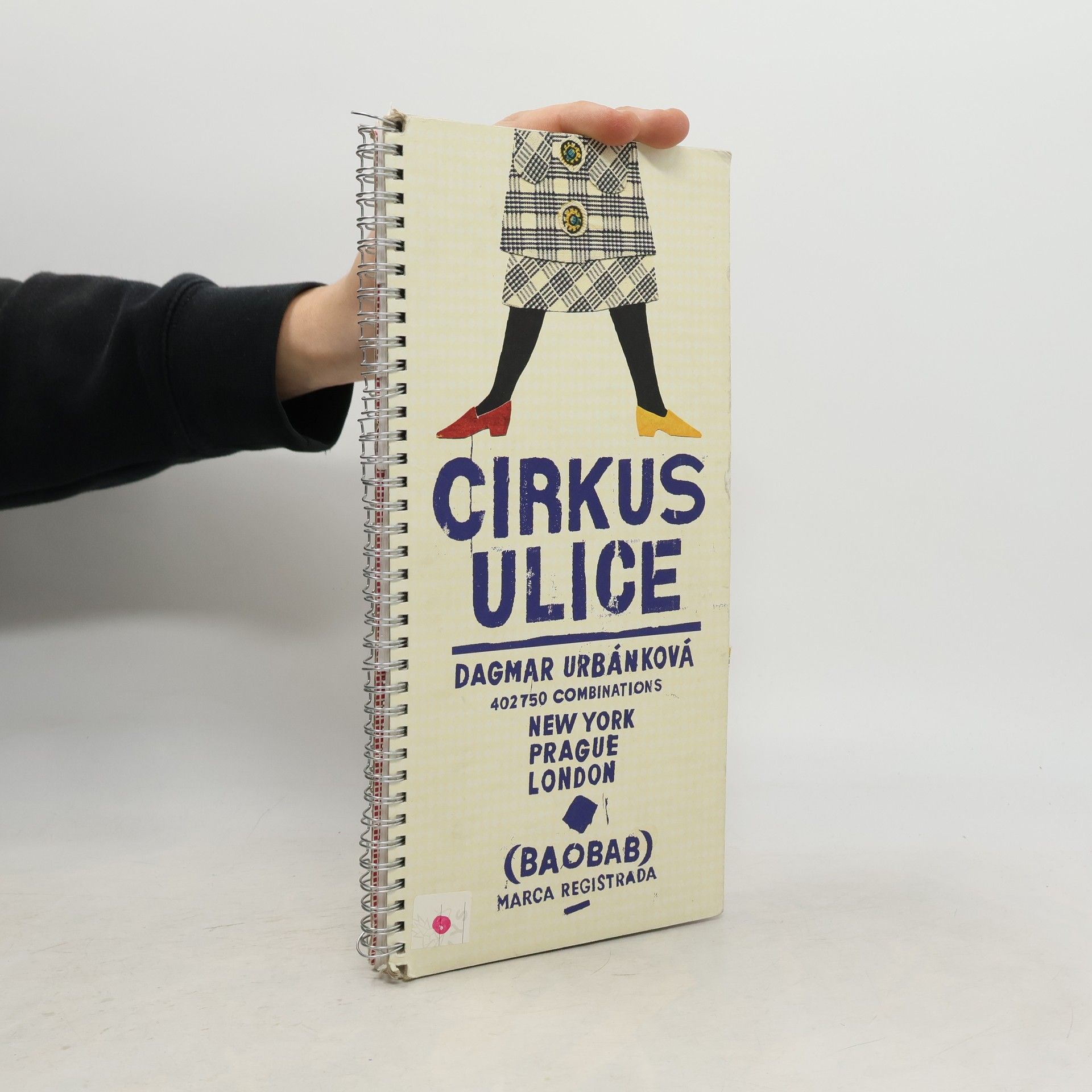 Dagmar Urbánková Cirkus Ulice : 402750 combinations: New York, Prague, London