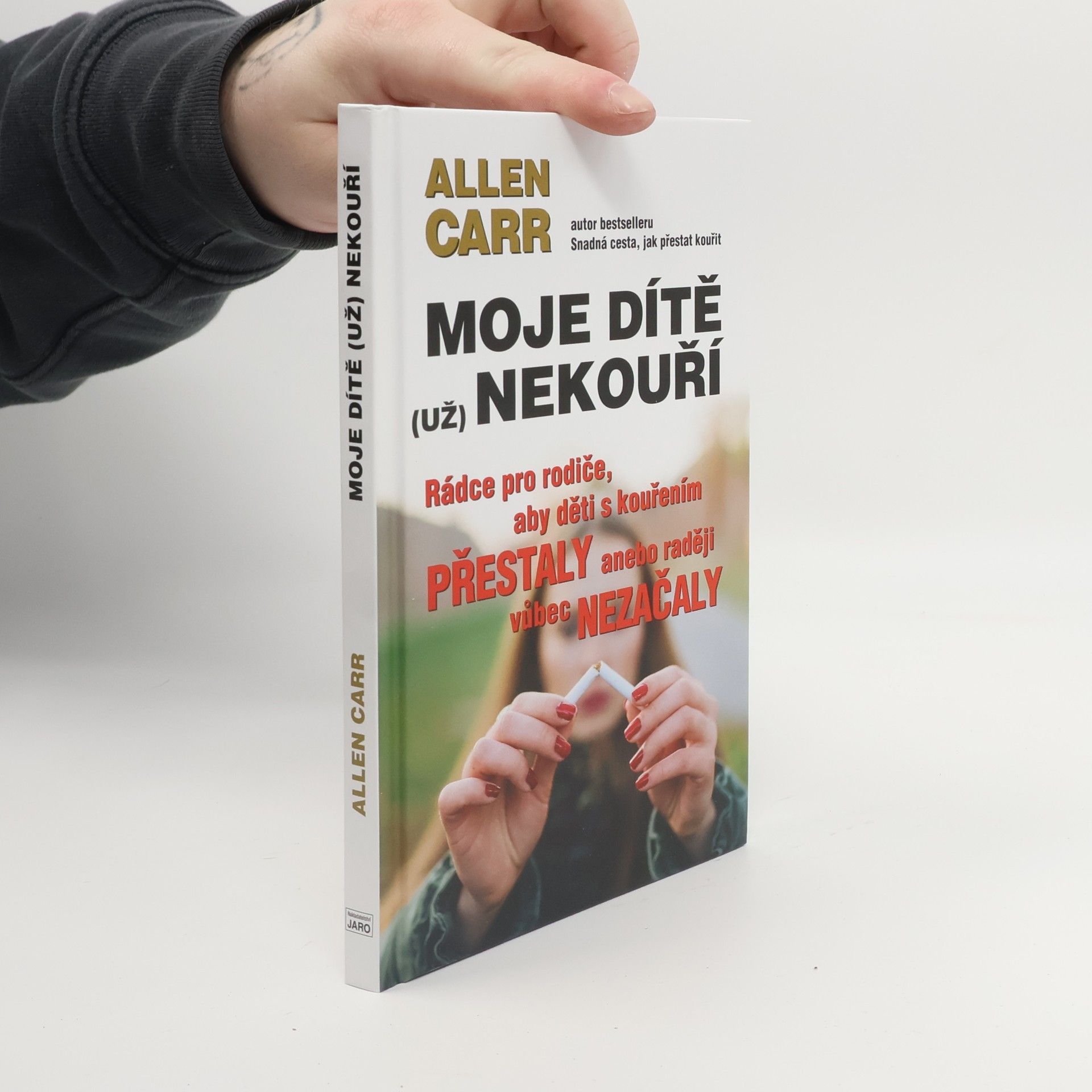 Allen Carr Moje dítě (už) nekouří