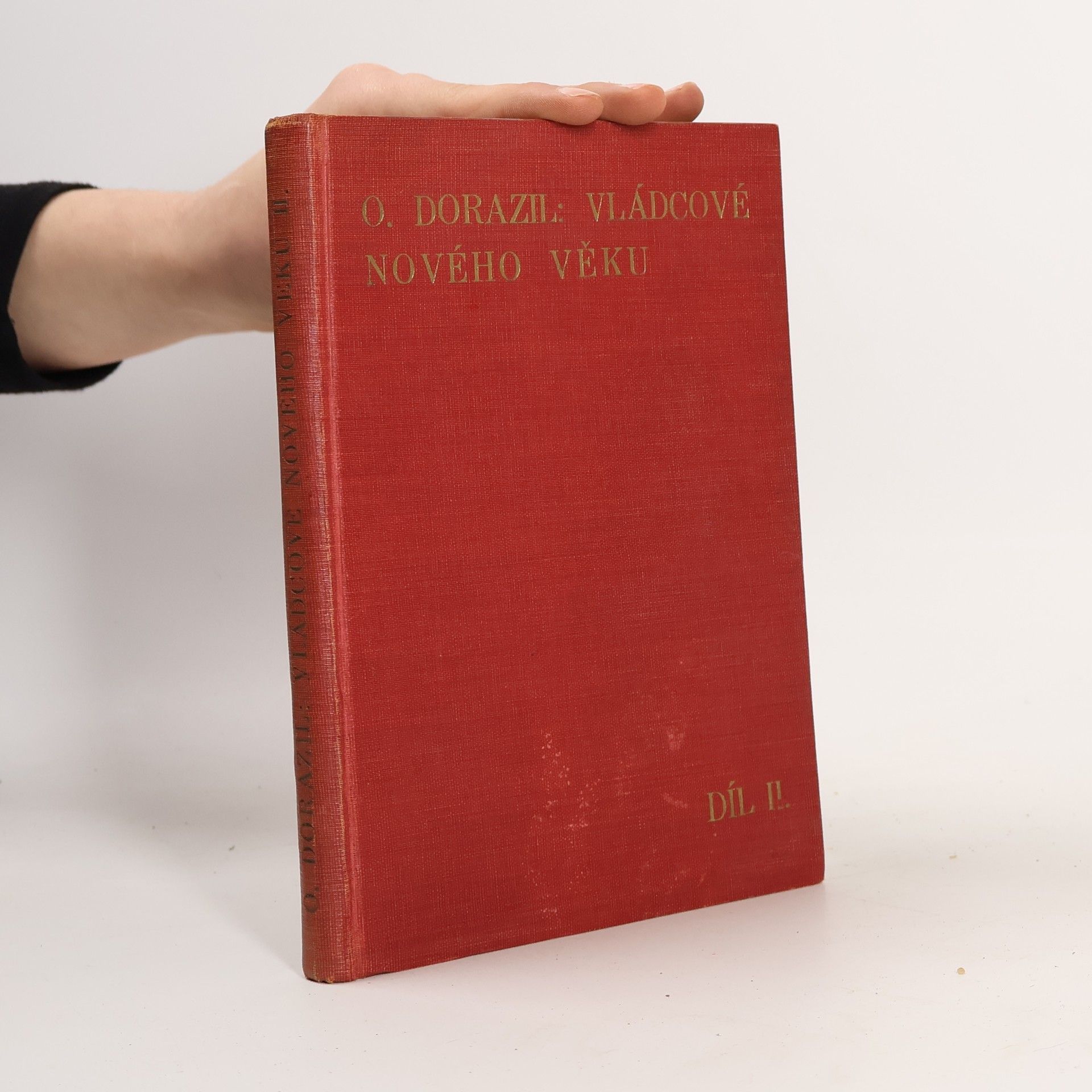 Otakar Dorazil Vládcové nového věku II.