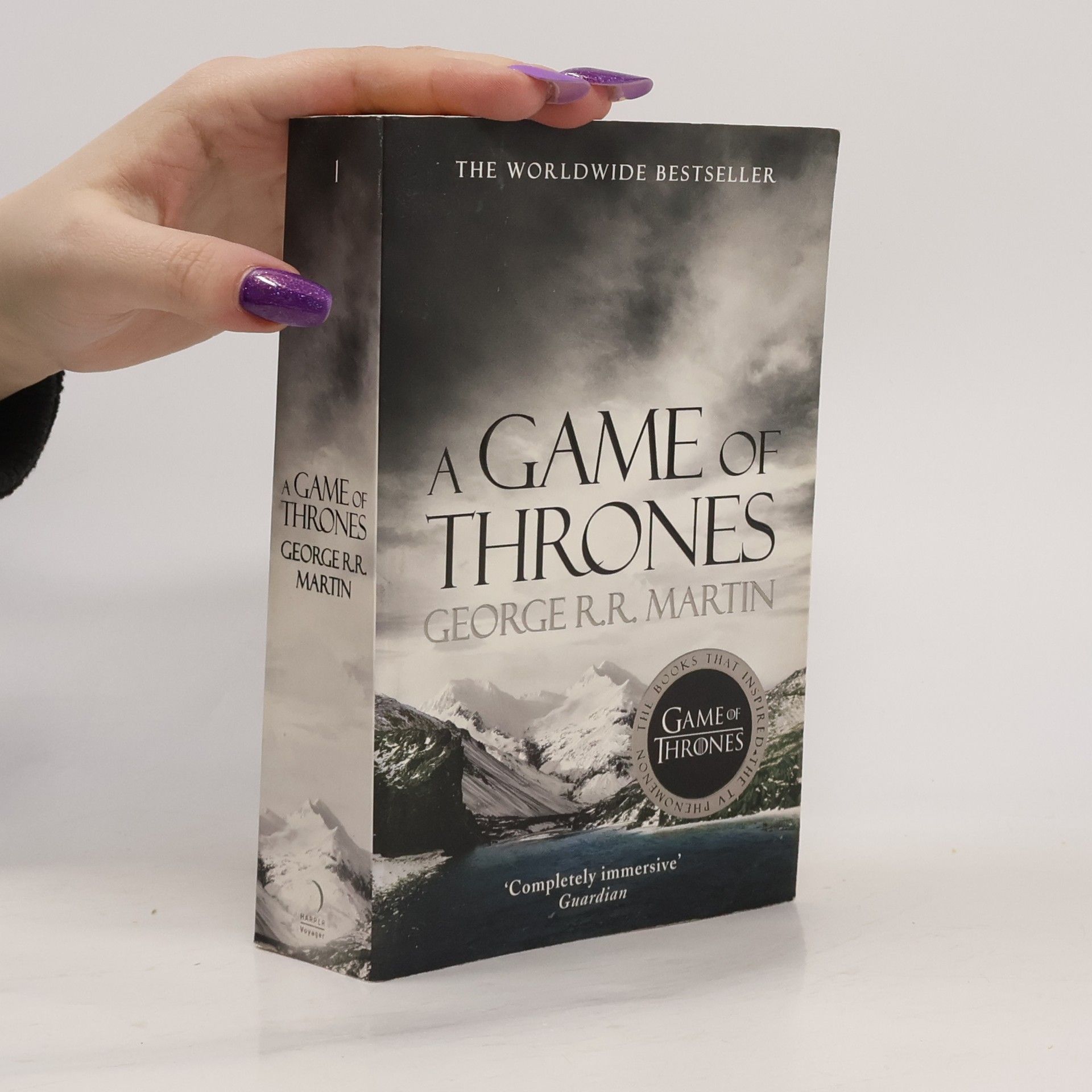 George R. R. Martin A Game of Thrones : Book one of A song of ice and fire