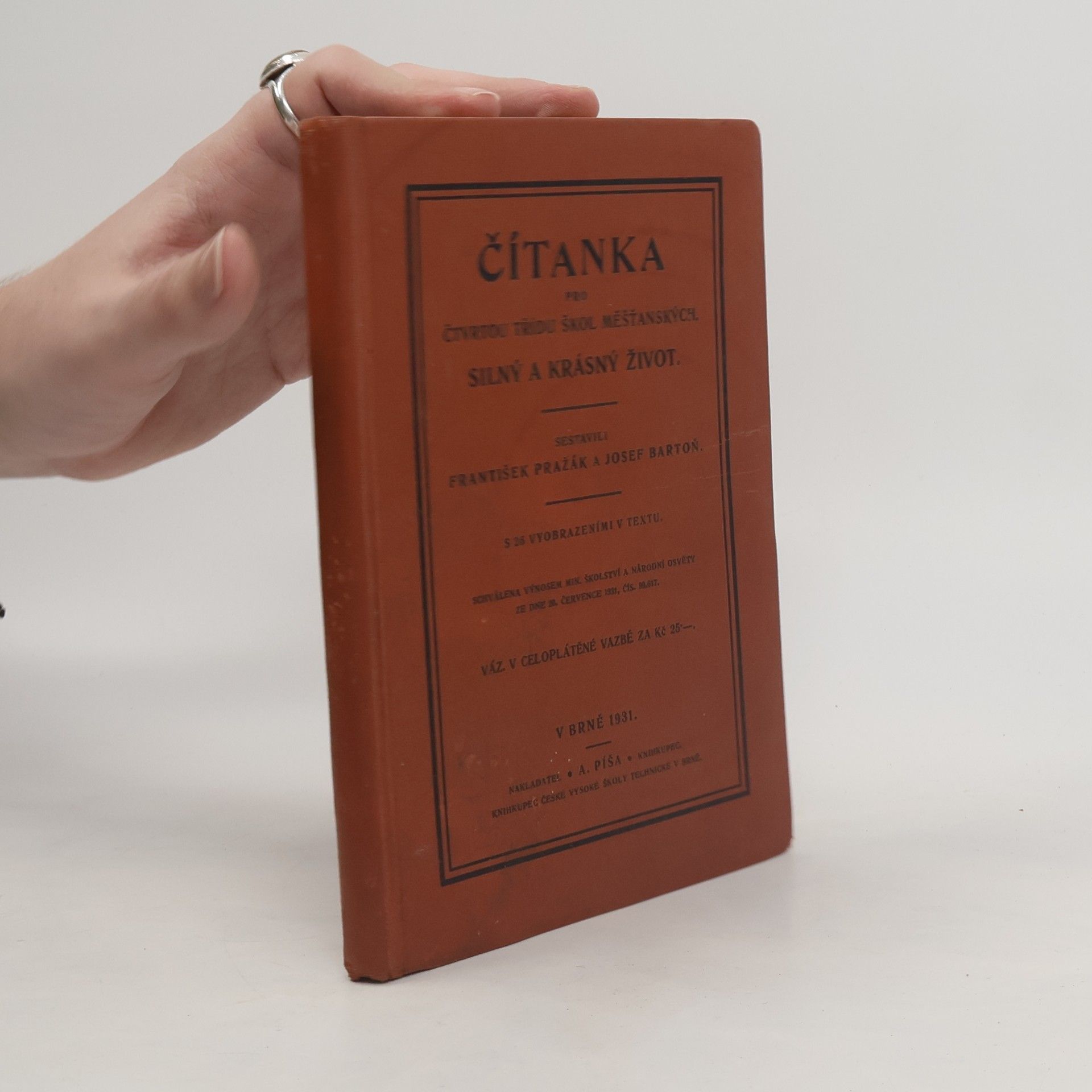 Čítanka pro čtvrtou třídu škol měšťanských. Silný a krásný život