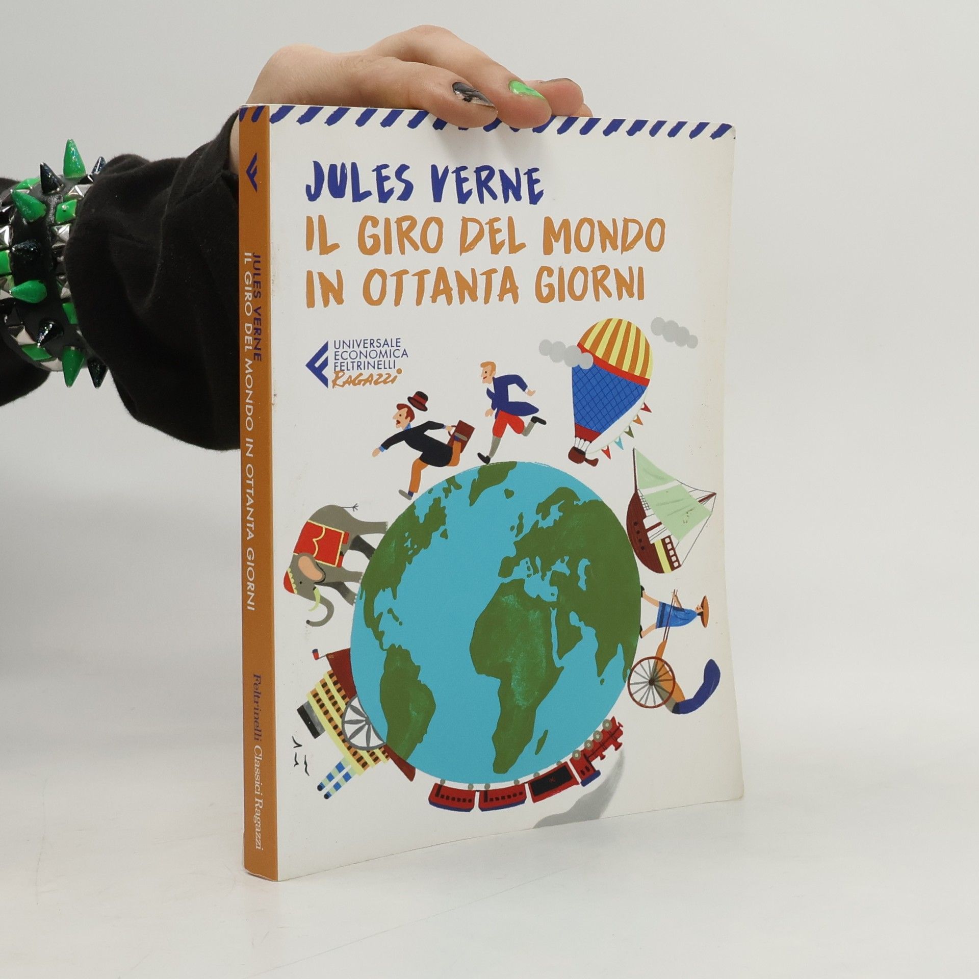 Jules Verne Universale economica. Ragazzi: Il giro del mondo in ottanta giorni