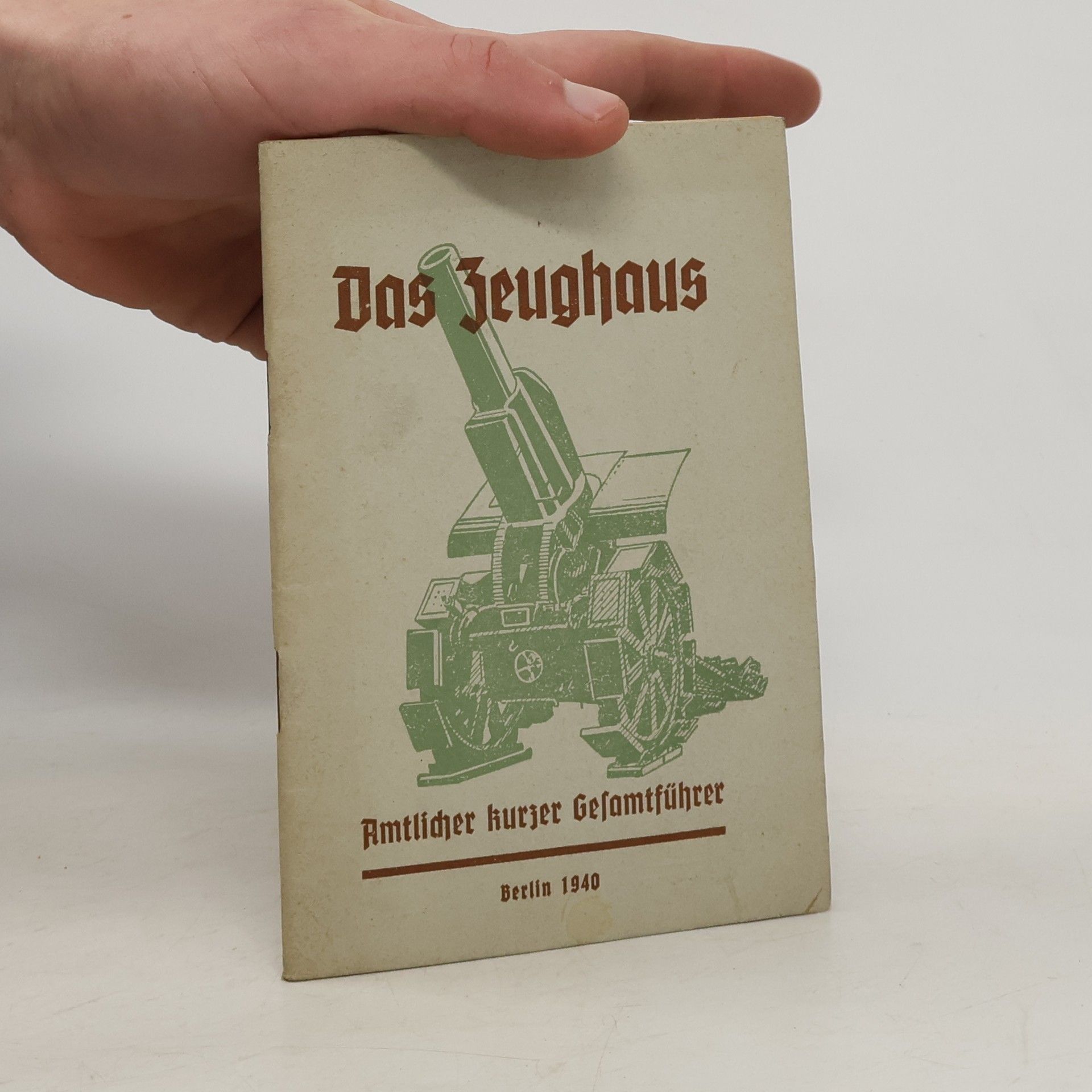 Various authors Das Zeughaus