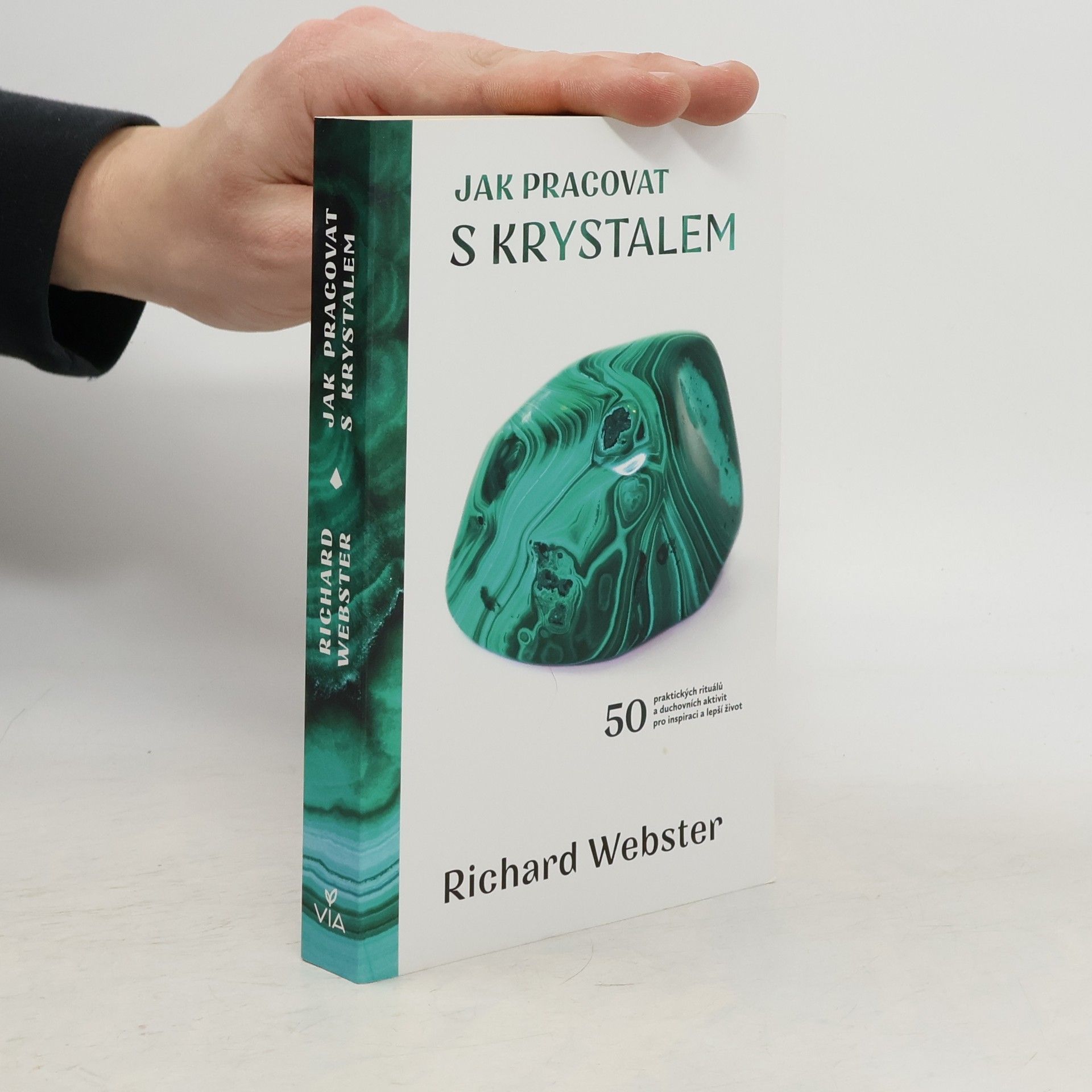 Richard Webster Jak pracovat s krystalem