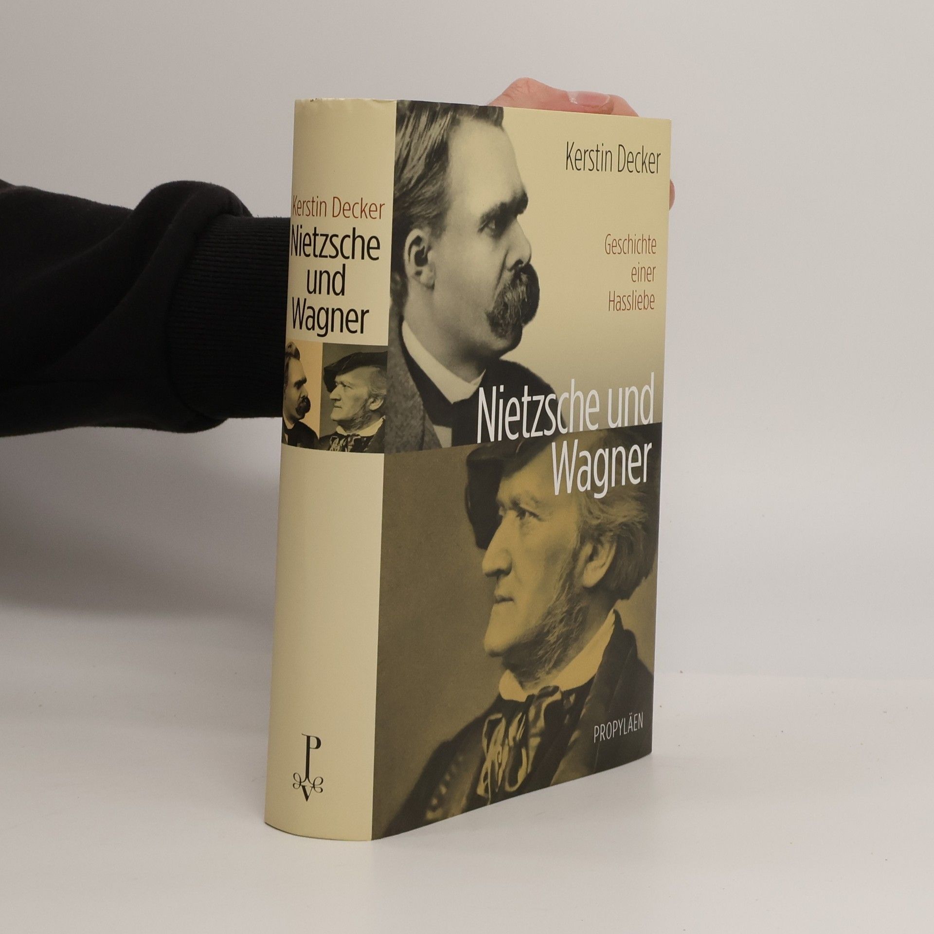 Kerstin Decker Nietzsche und Wagner