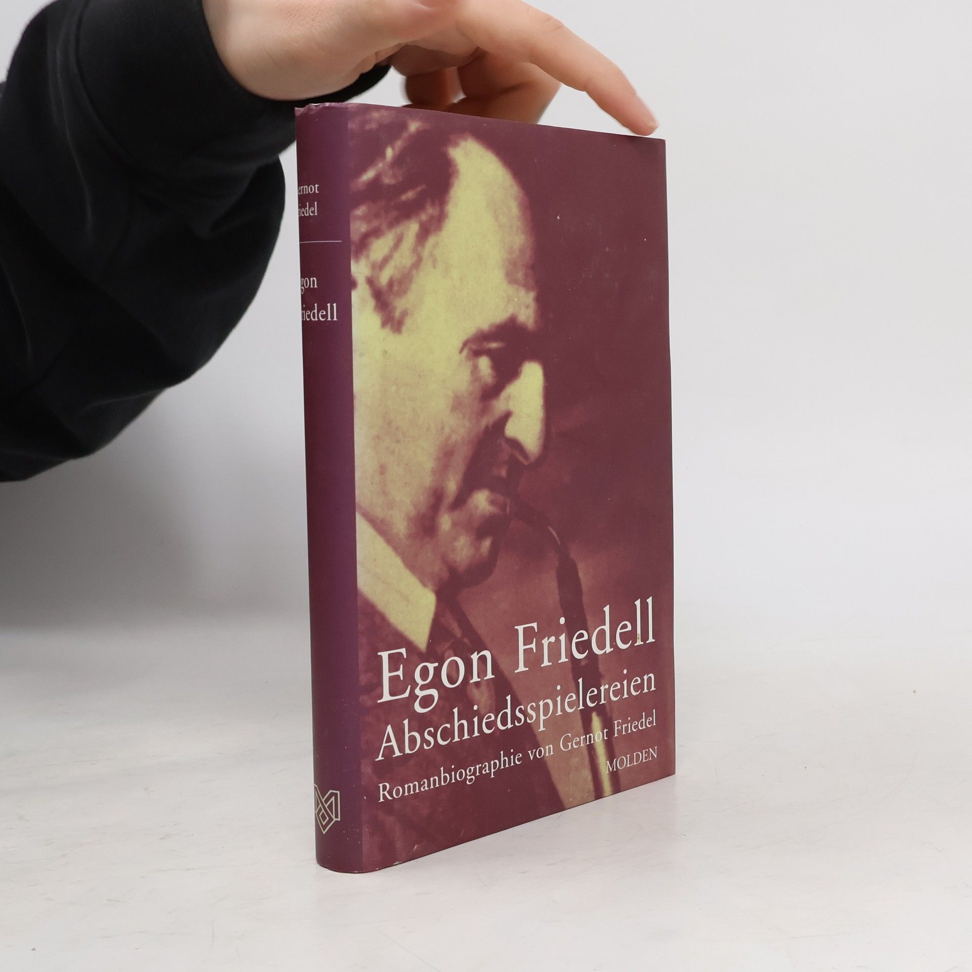 Gernot Friedel Egon Friedell - Abschiedsspielereien