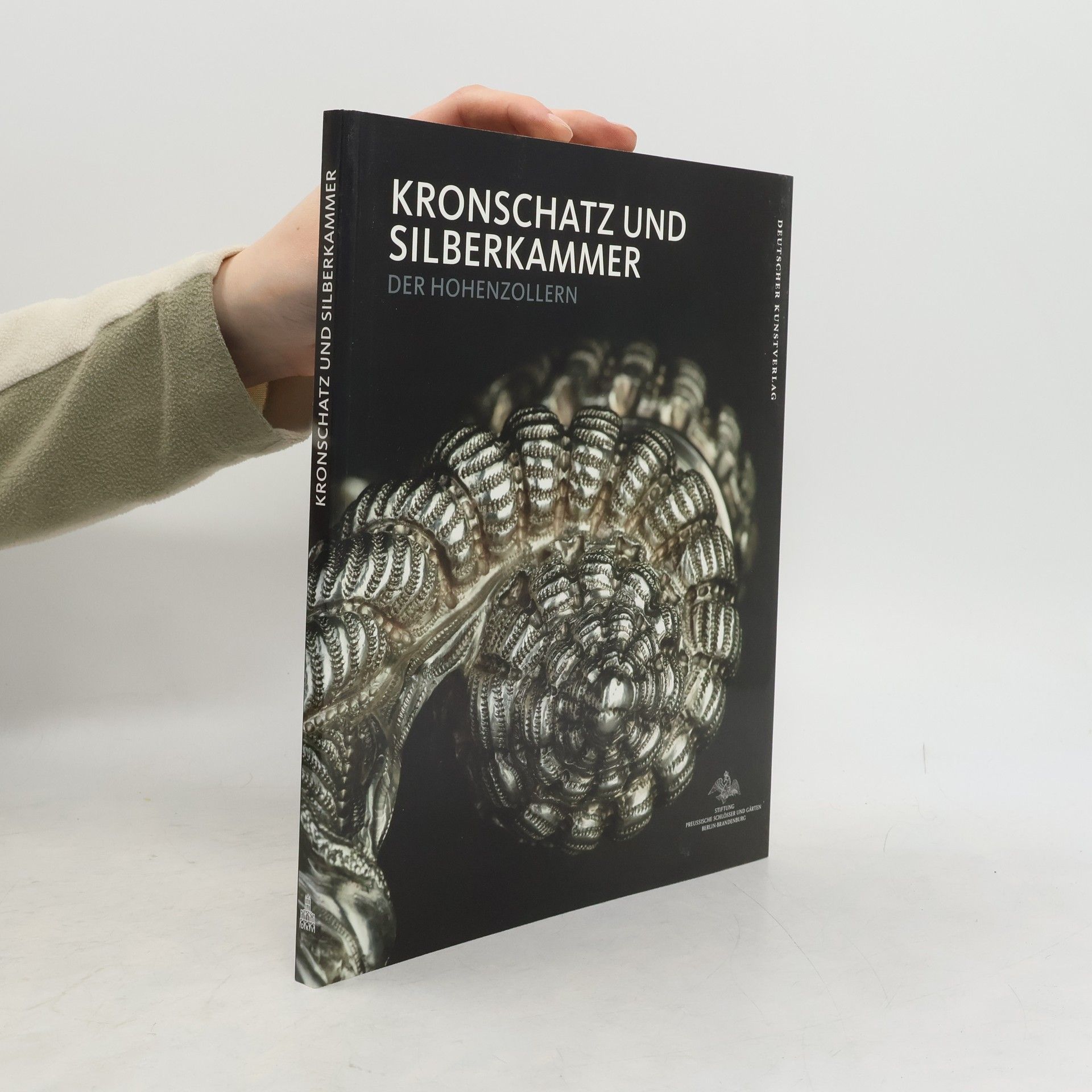 Susanne Evers Kronschatz und Silberkammer der Hohenzollern