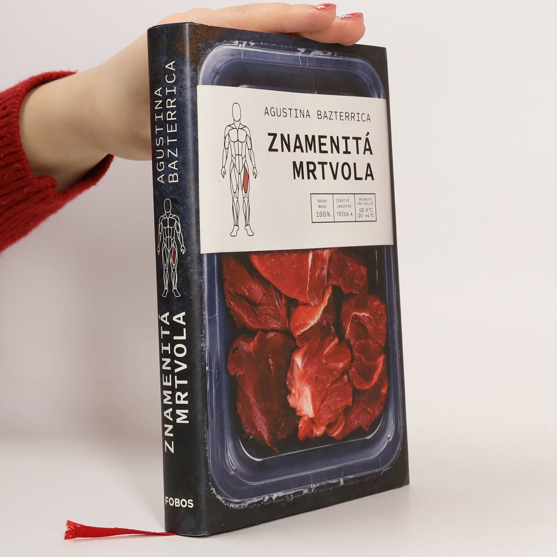 Agustina Bazterrica Znamenitá mrtvola