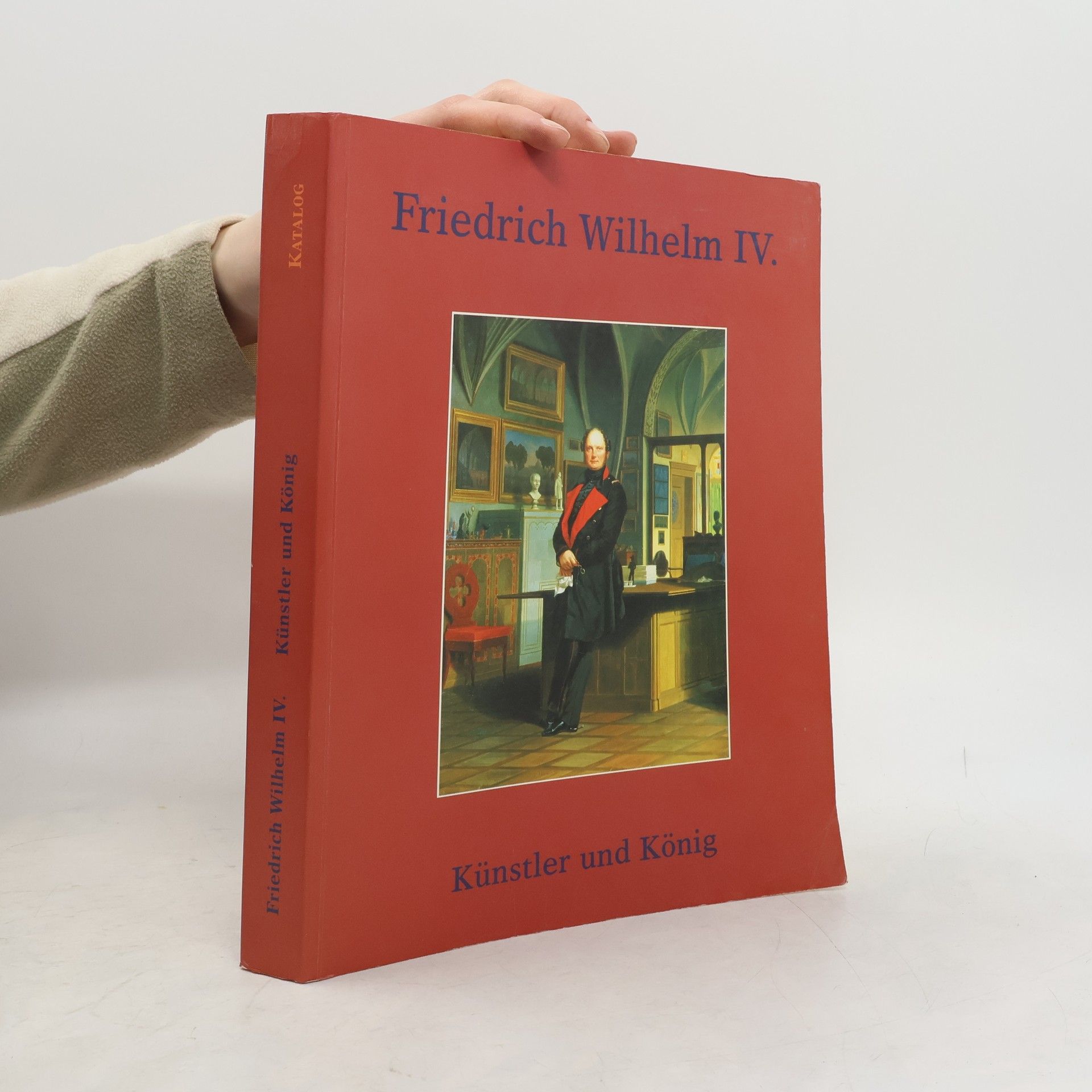 Various authors Friedrich Wilhelm IV.