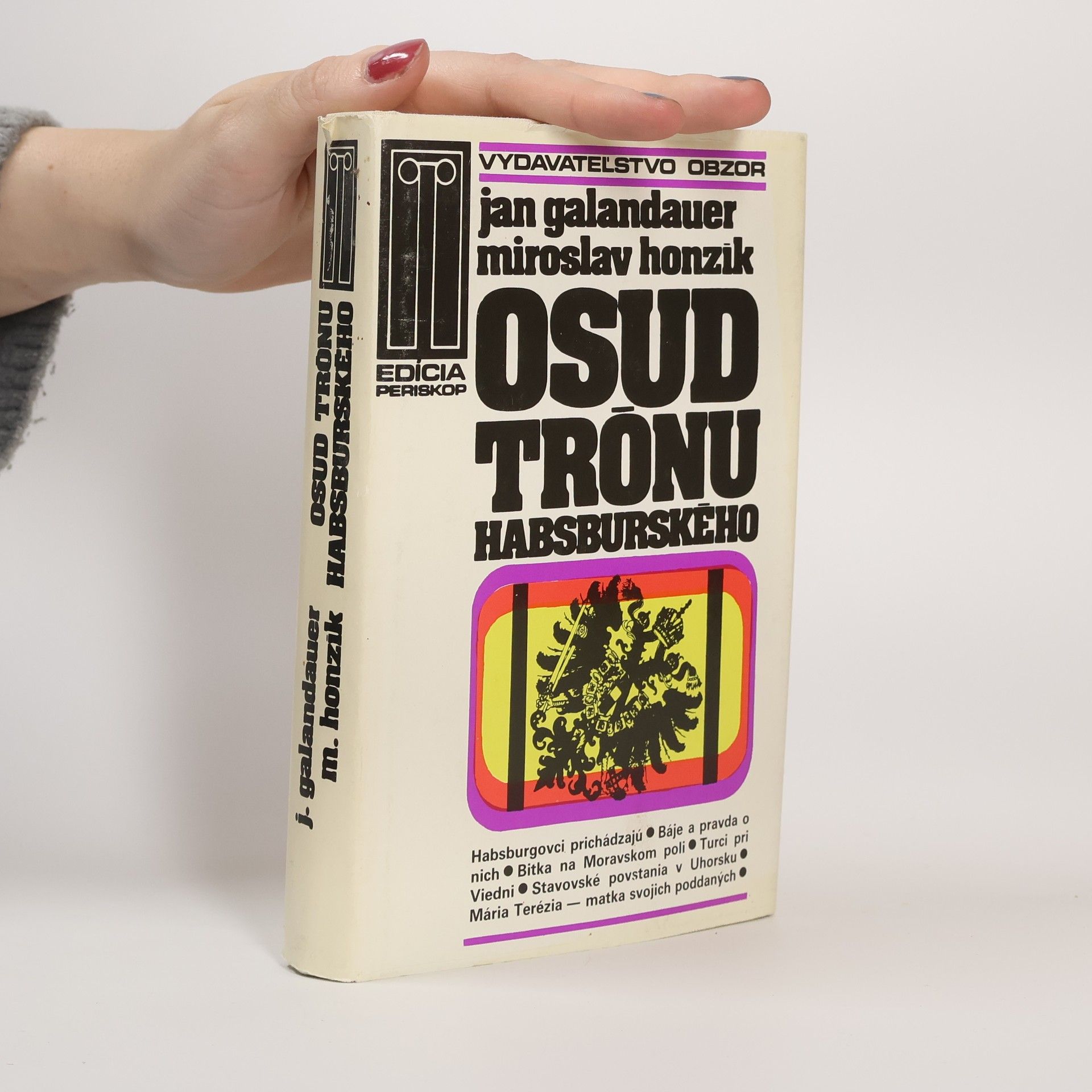 Jan Galandauer Osud trónu habsburského