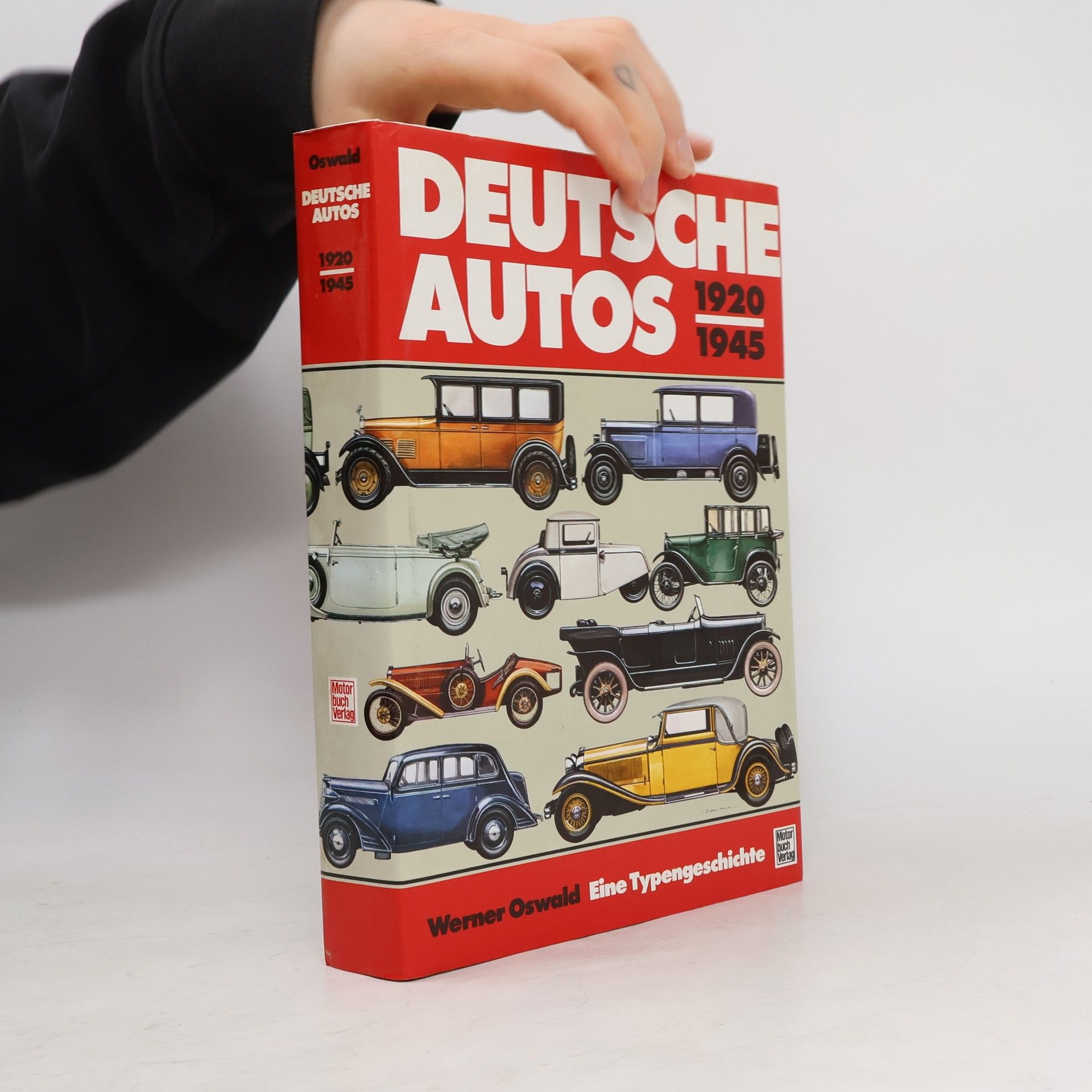 Werner Oswald Deutsche Autos 1920 - 1945 [neunzehnhundertzwanzig bis neunzehnhundertfünfundvierzig]