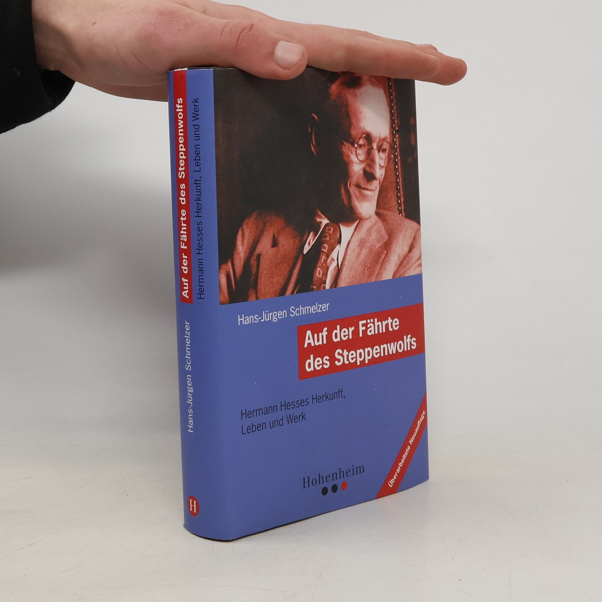 Hans-Jürgen Schmelzer Auf der Fährte des Steppenwolfs