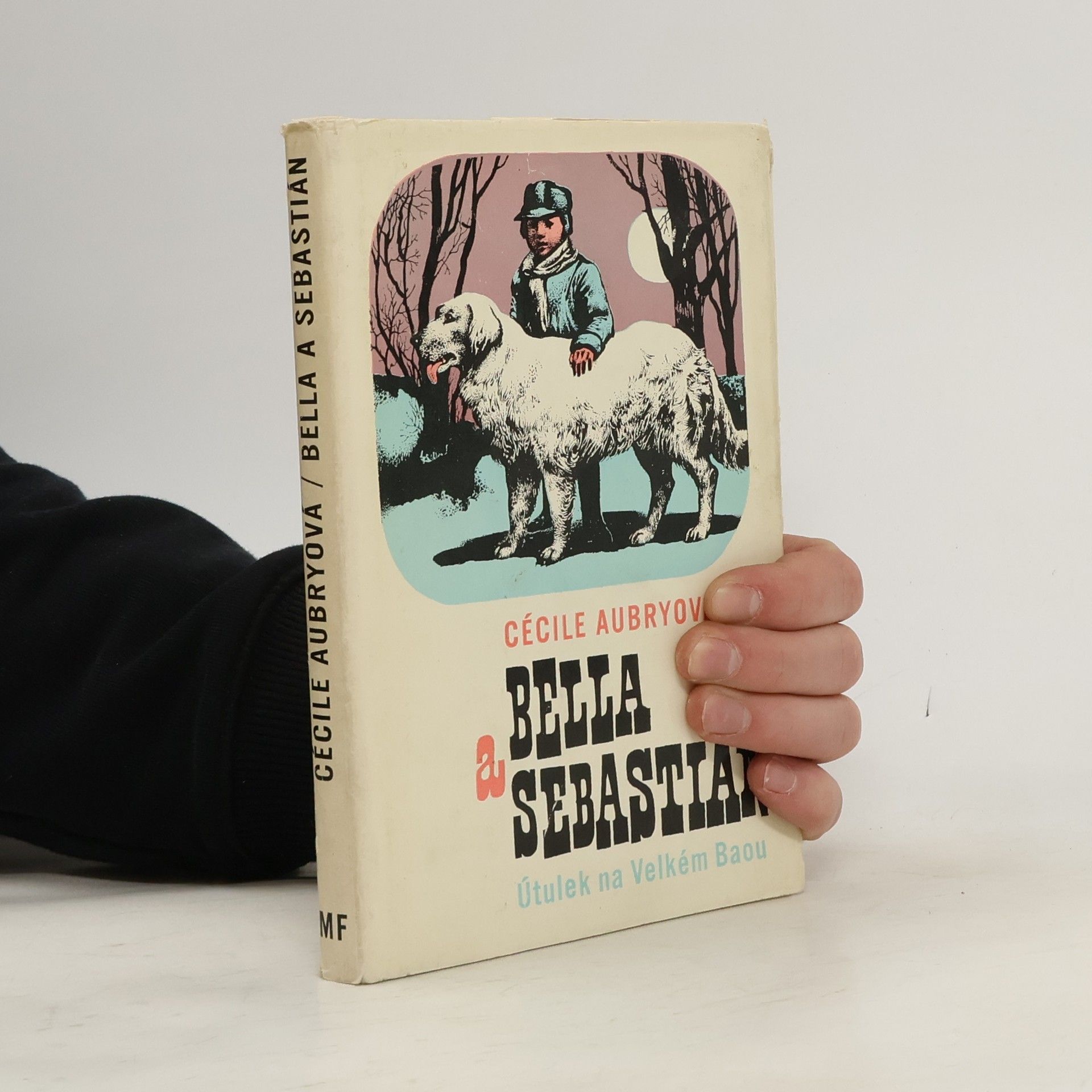 Bella a Sebastián. Útulek na Velkém Baou