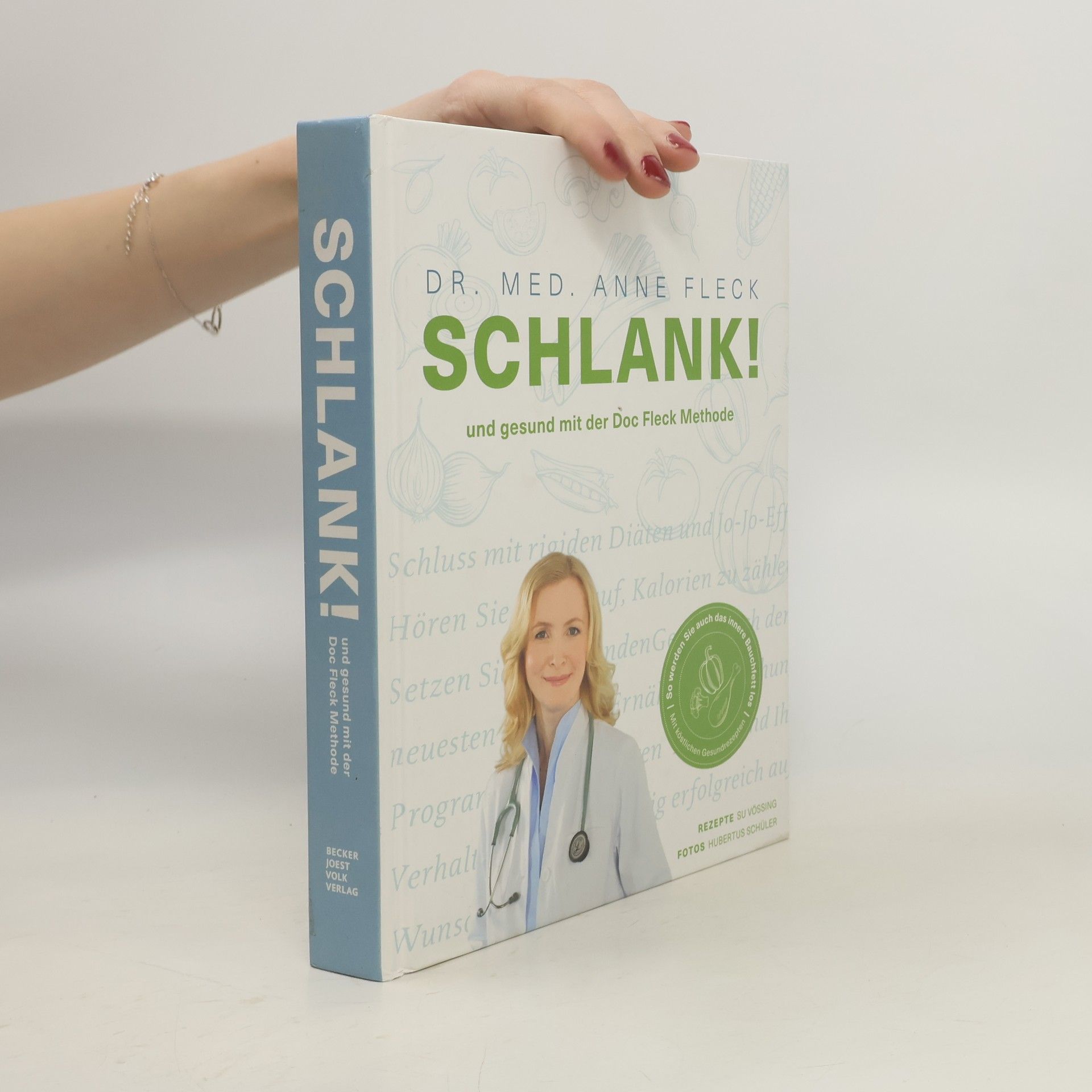 Anne Fleck Schlank! und gesund mit der Doc Fleck Methode