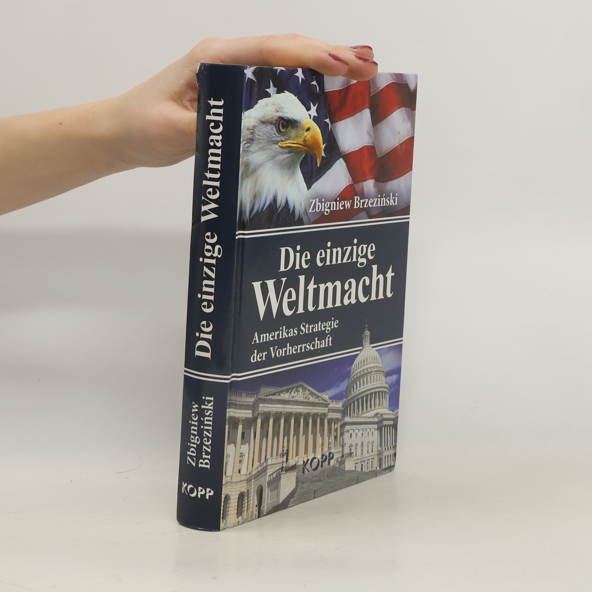 Zbigniew Brzezinski Die einzige Weltmacht