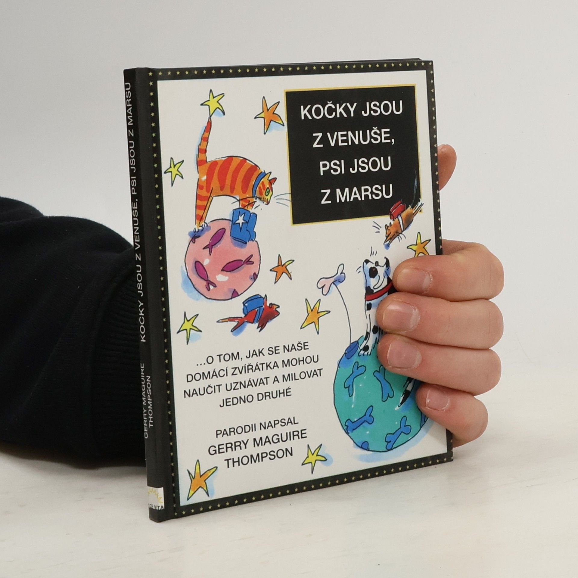 Gerry Thompson Kočky jsou z Venuše, psi jsou z Marsu