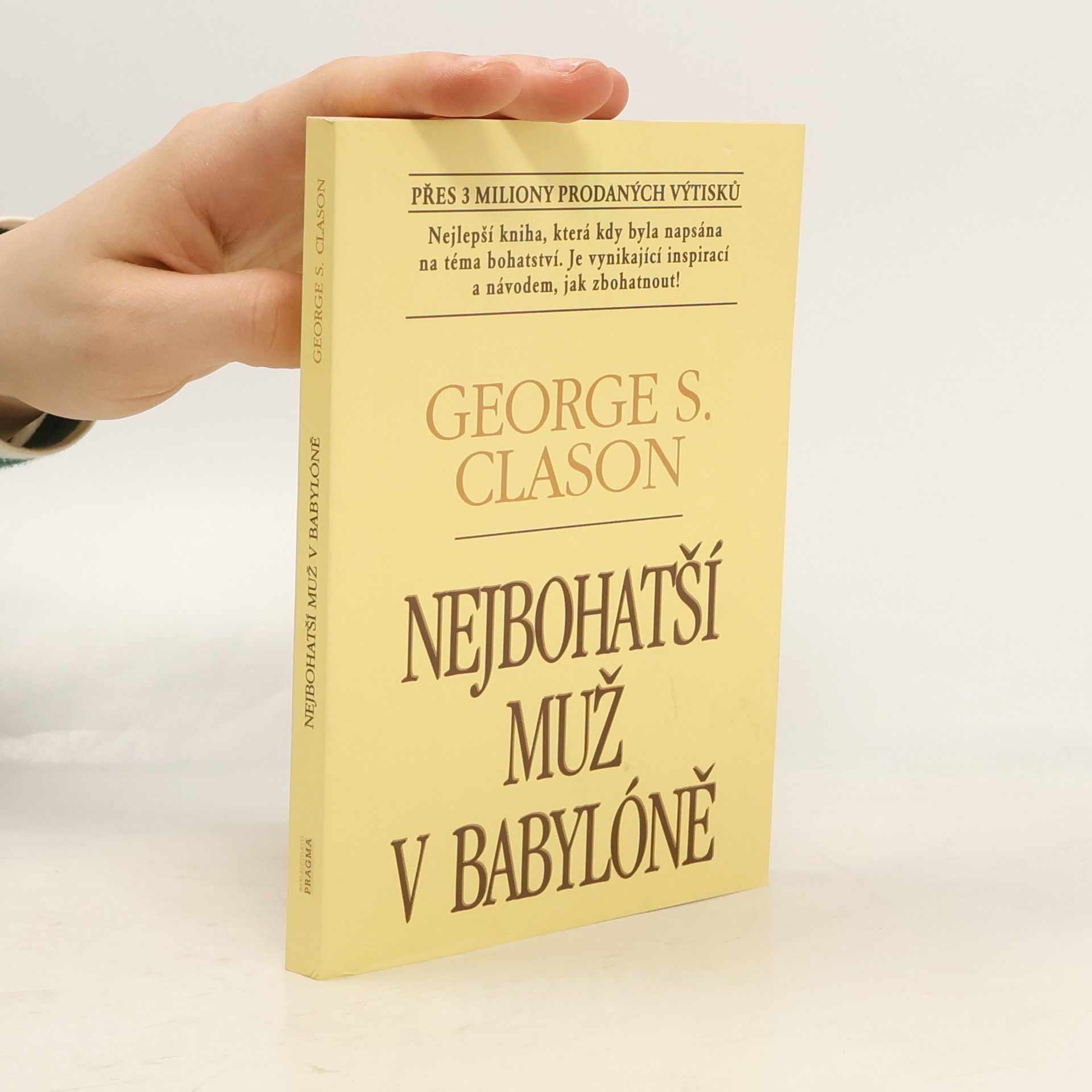 George S. Clason Nejbohatší muž v Babylóně