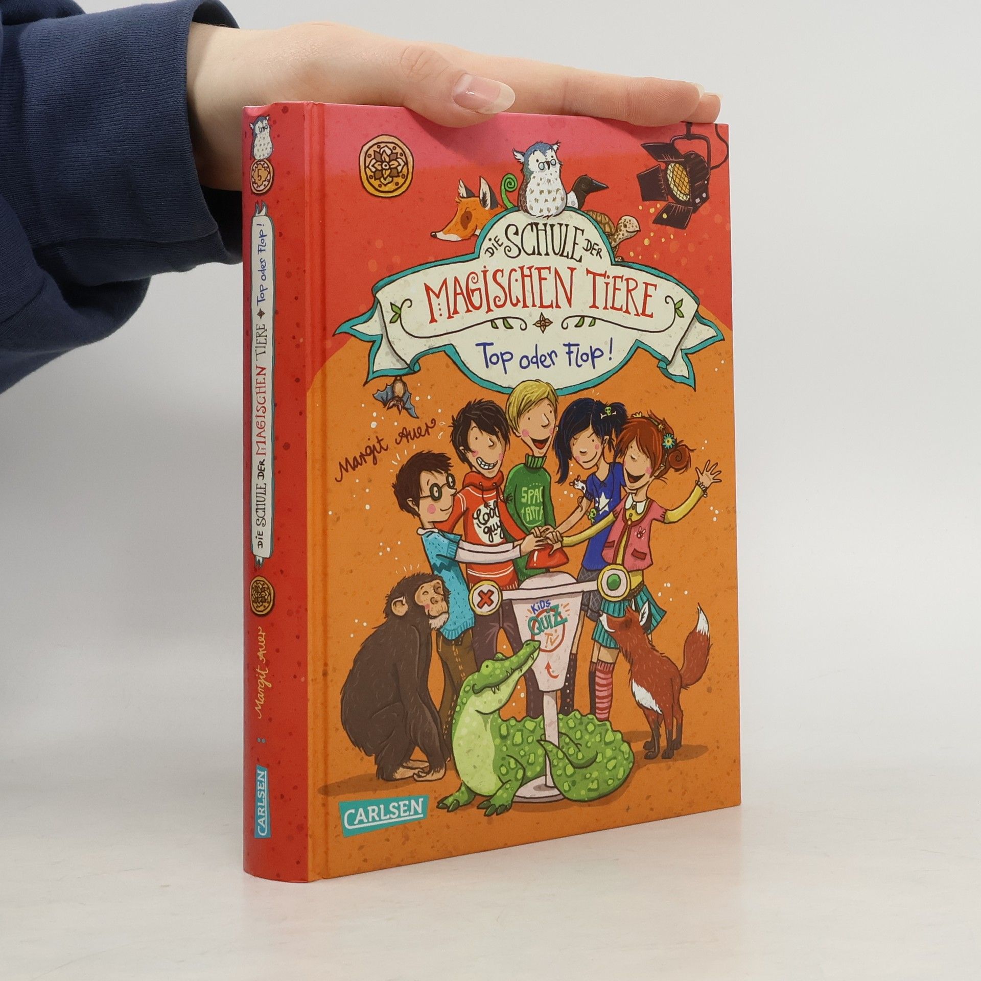 Margit Auer Die Schule der magischen Tiere: Top oder Flop!