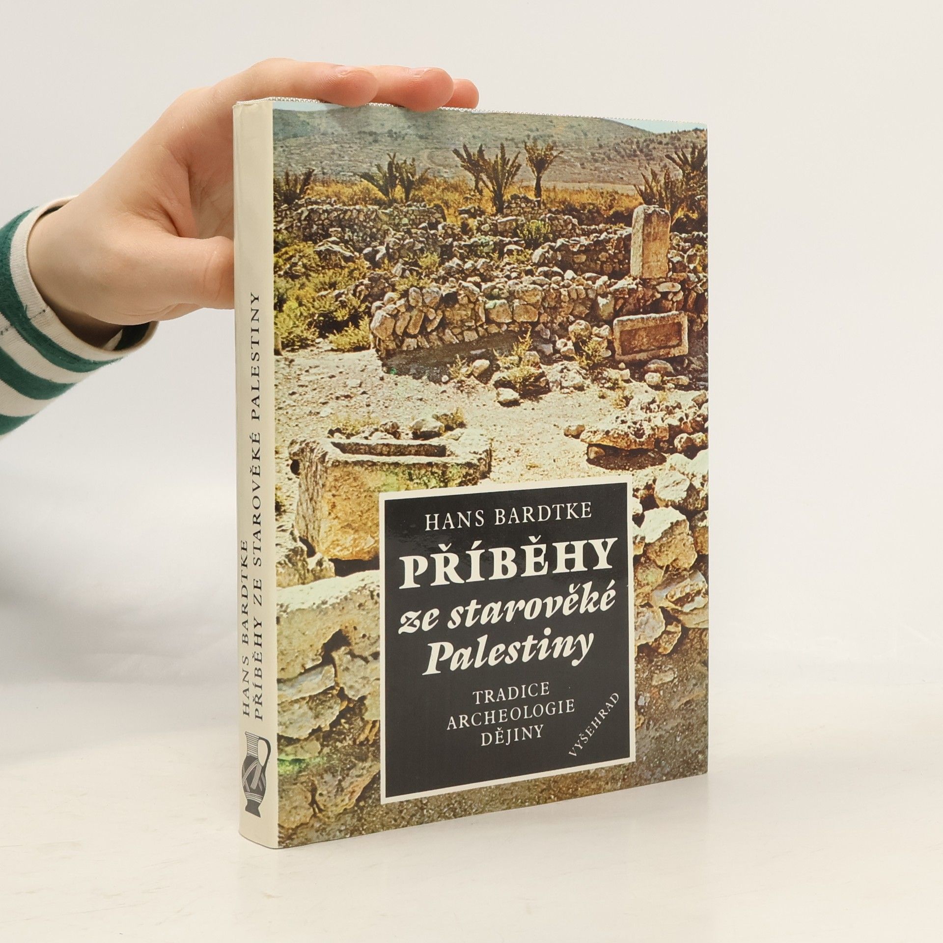 Hans Bardtke Příběhy ze starověké Palestiny