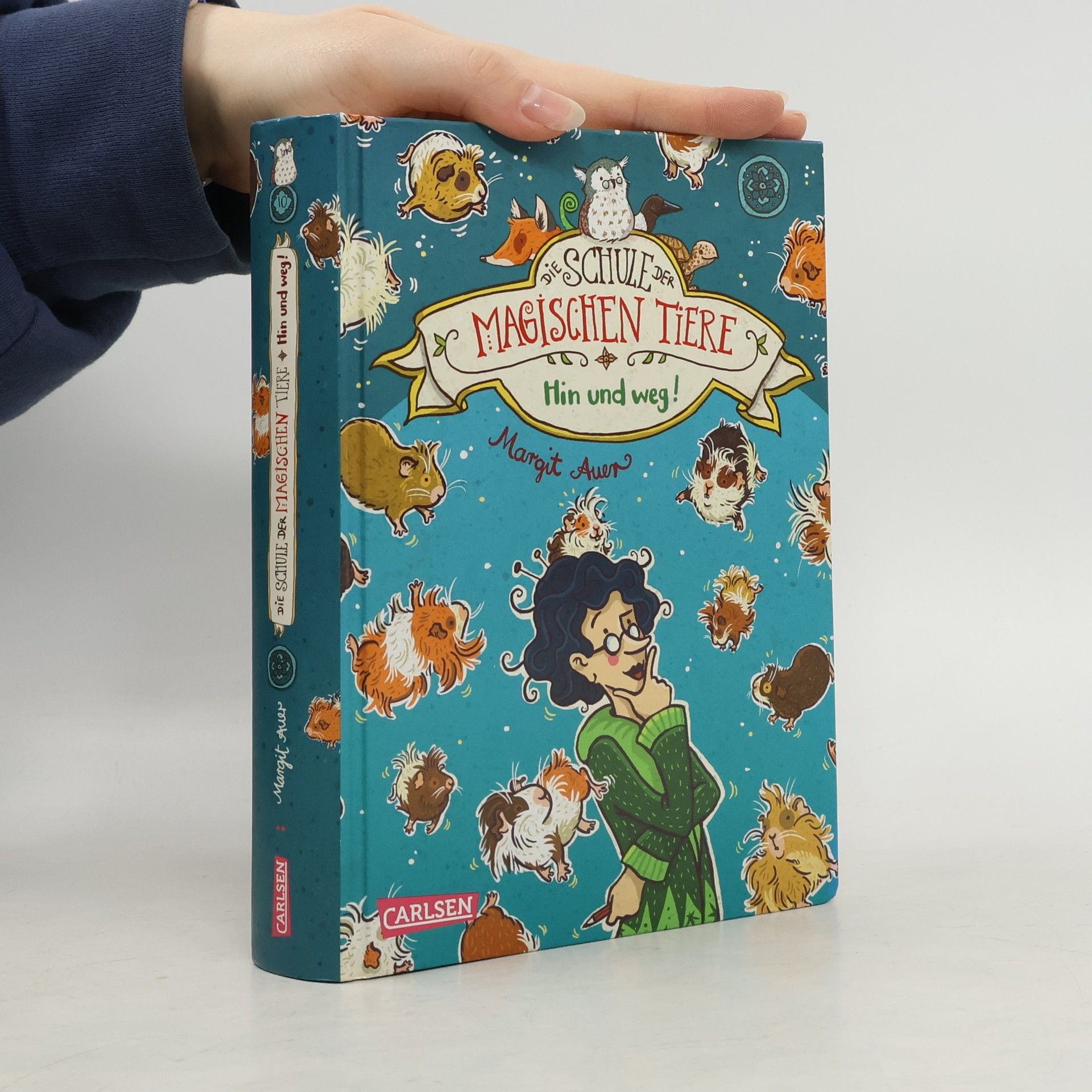 Margit Auer Die Schule der magischen Tiere: Hin und weg!