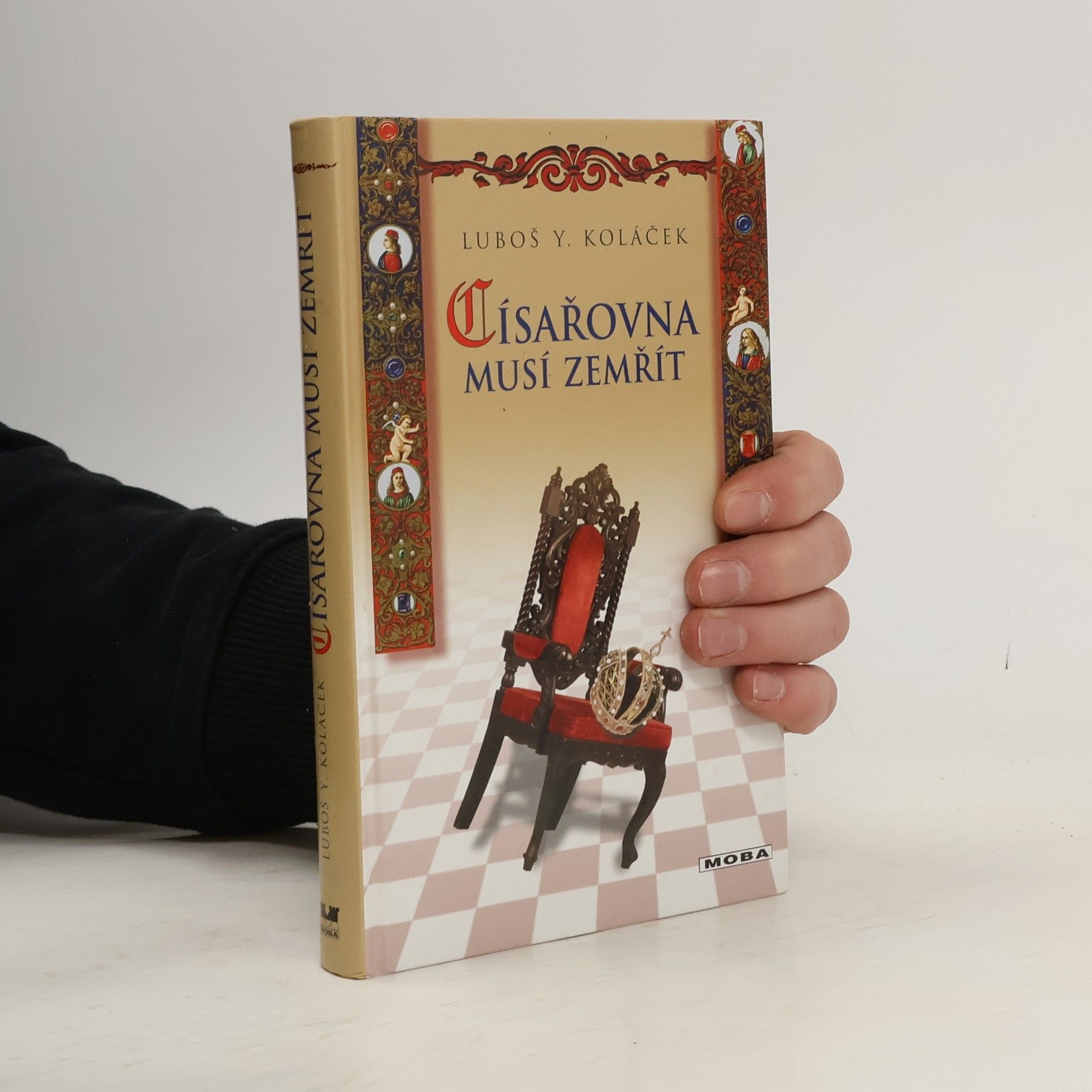 Luboš Y. Koláček Císařovna musí zemřít