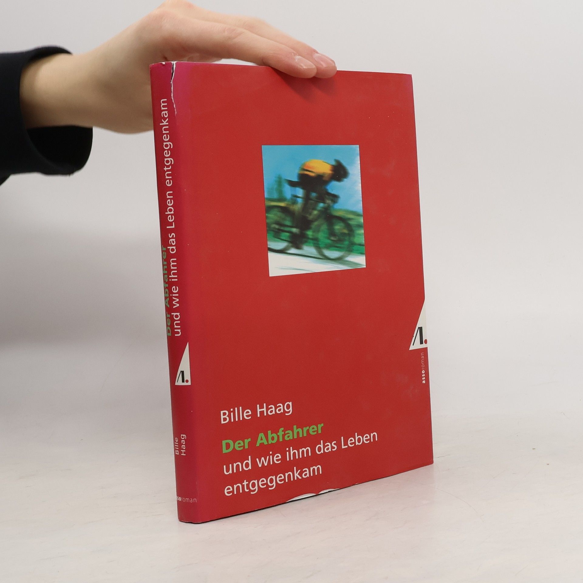 Der Abfahrer und wie ihm das Leben entgegen kam