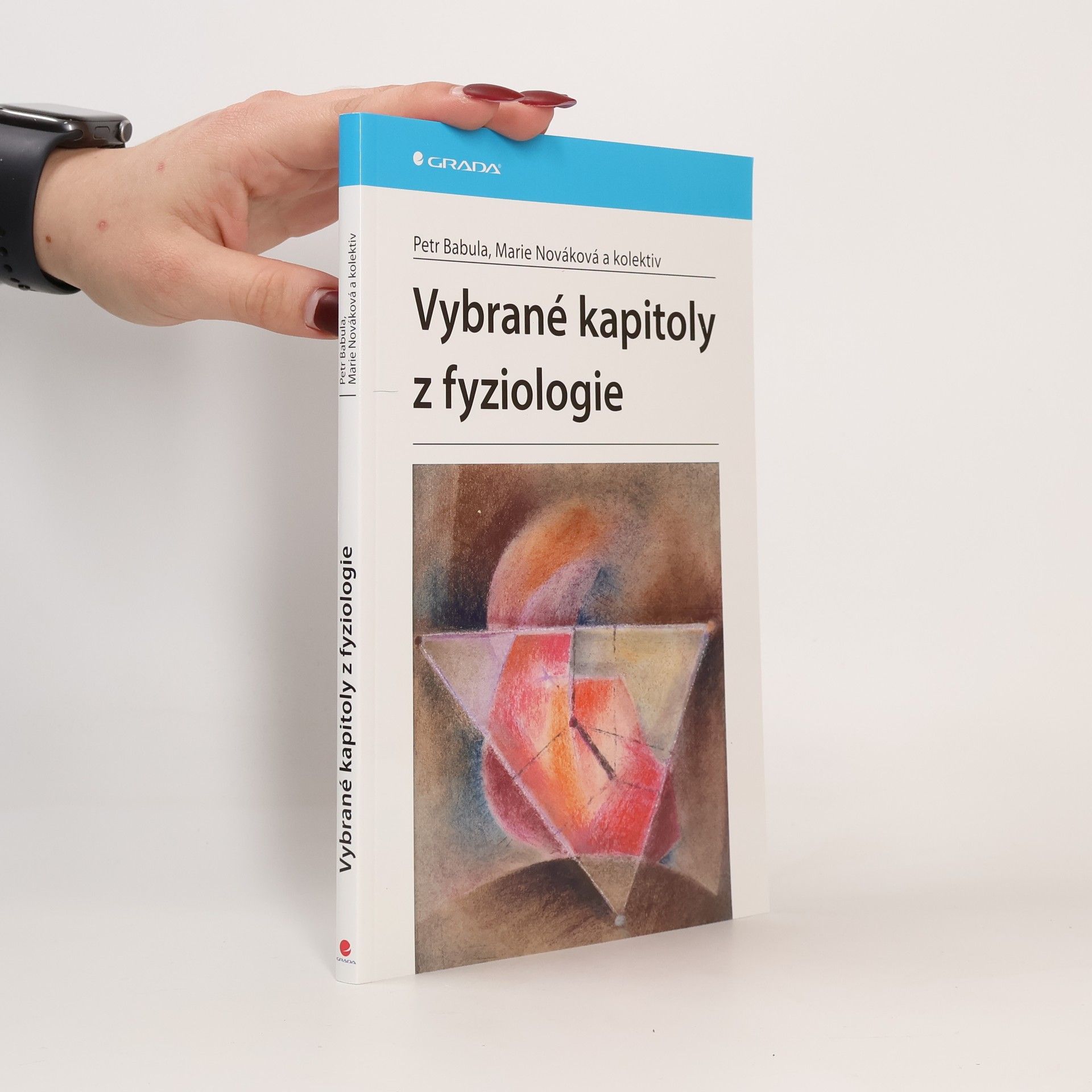 Marie Nováková Vybrané kapitoly z fyziologie