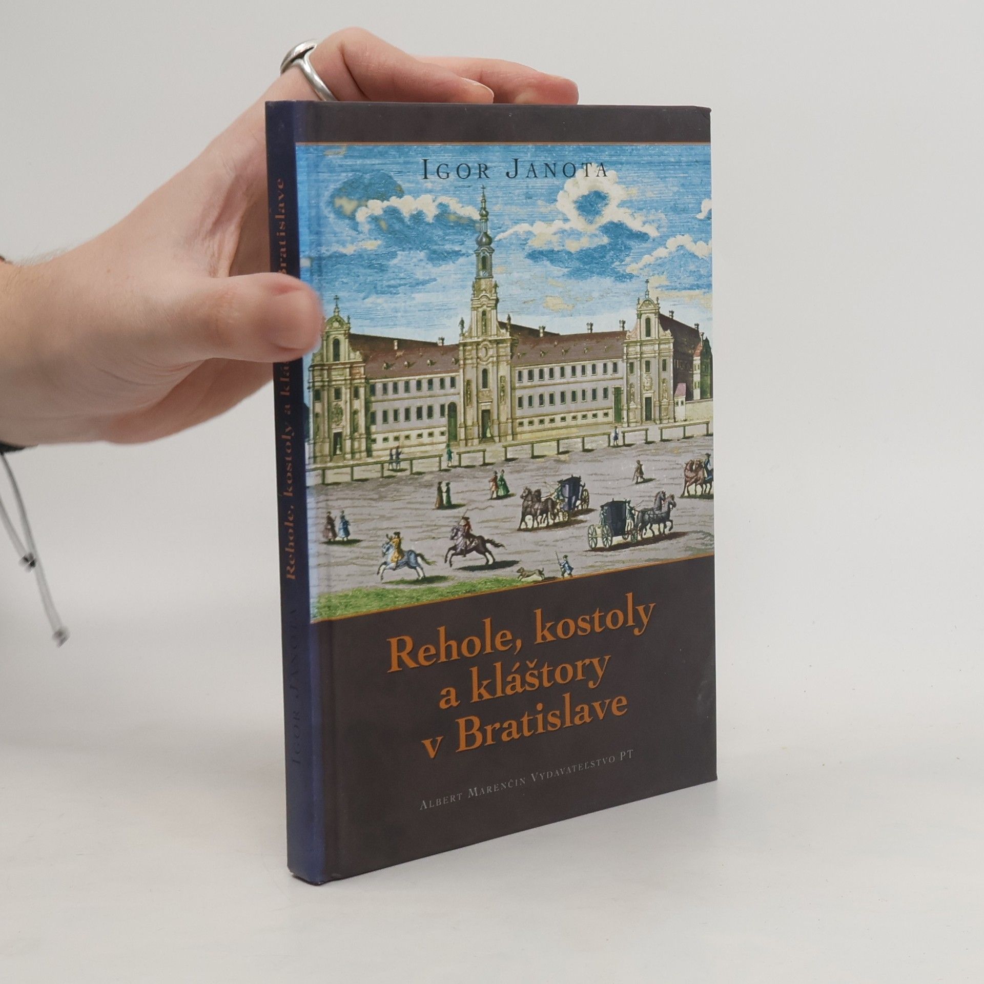 Igor Janota Rehole, kostoly a kláštory v Bratislave