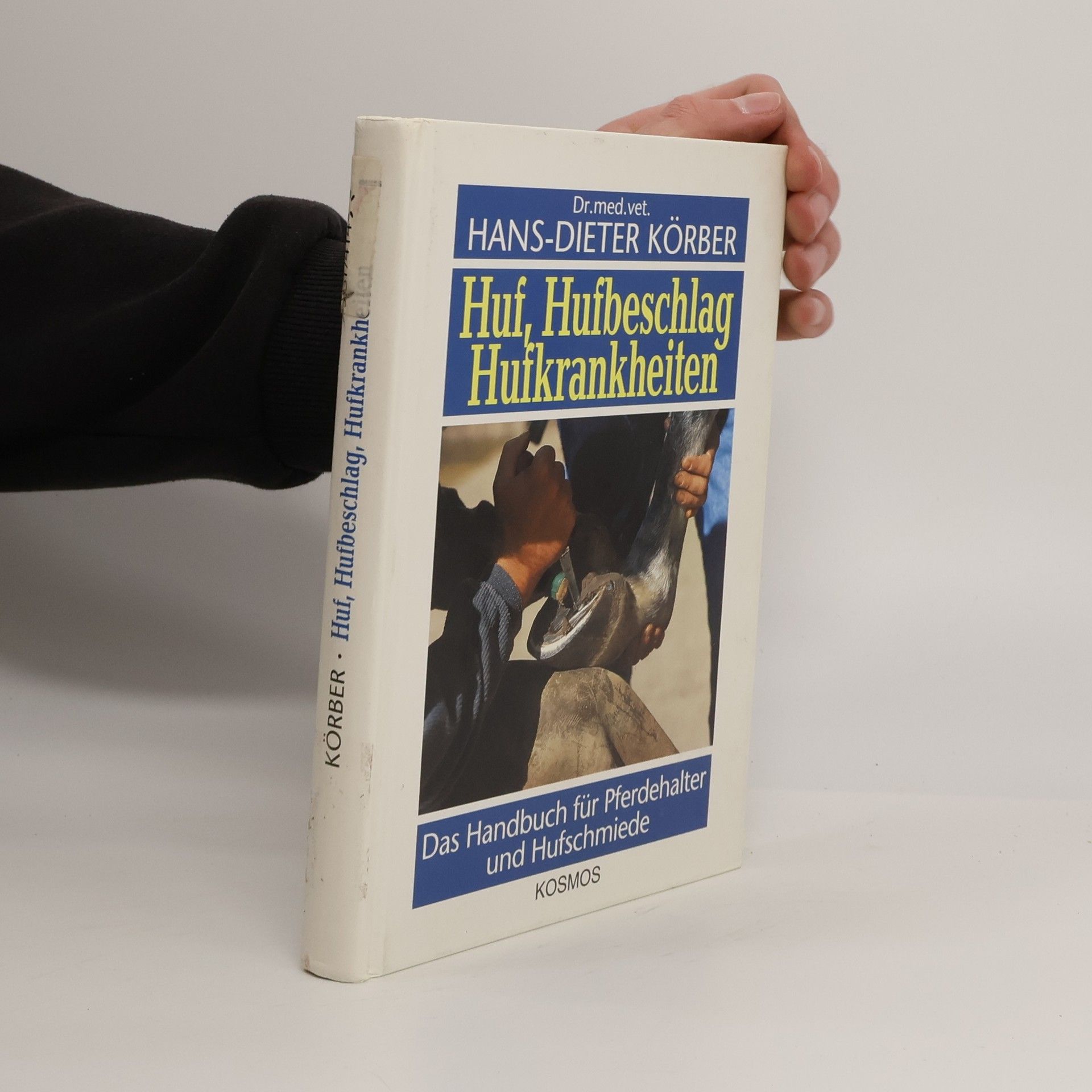 Hans-Dieter Körber Huf, Hufbeschlag, Hufkrankheiten